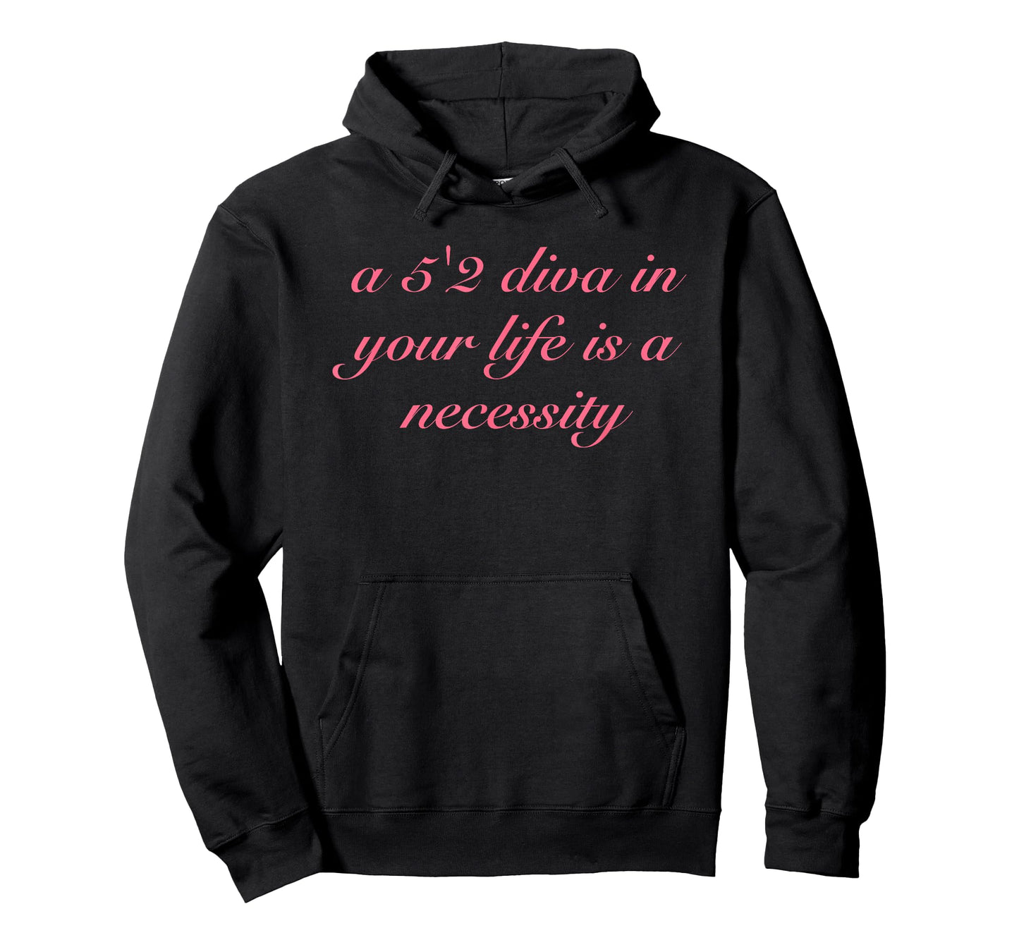 A 5'2 Diva in Your Life is A Necessity T-Shirt