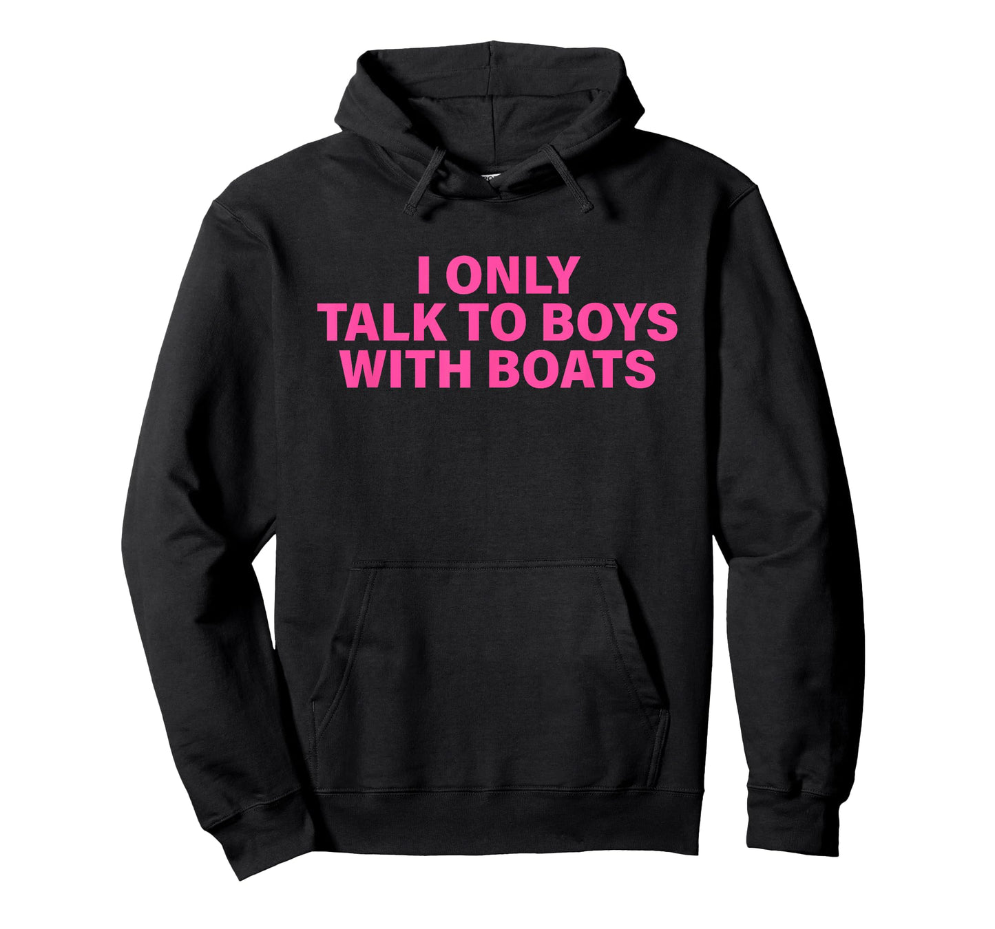 I Only Talk To Boys With Boats Design T-Shirt
