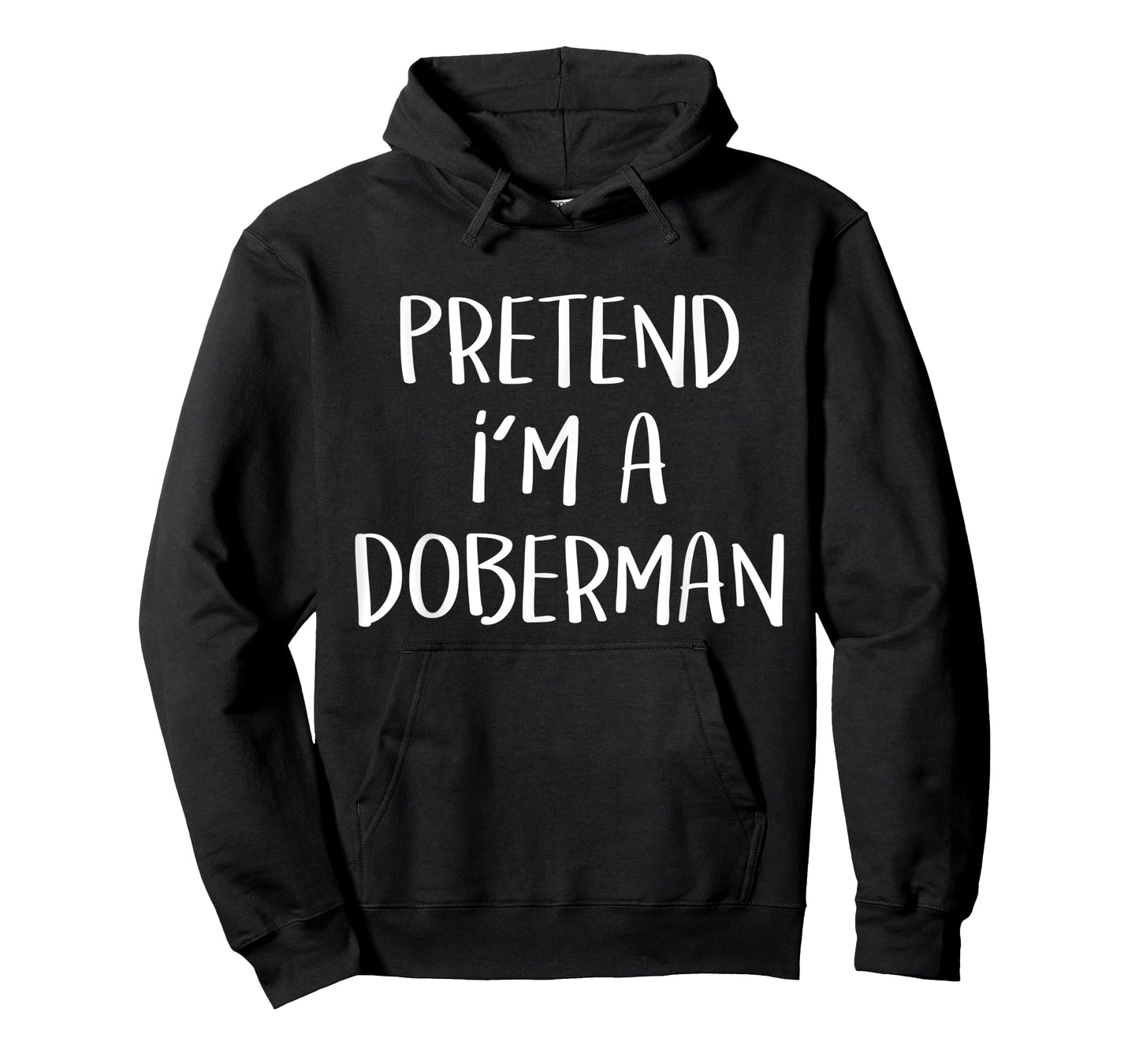 Pretend I'm A Doberman Dog Costume Funny Halloween Party T-Shirt