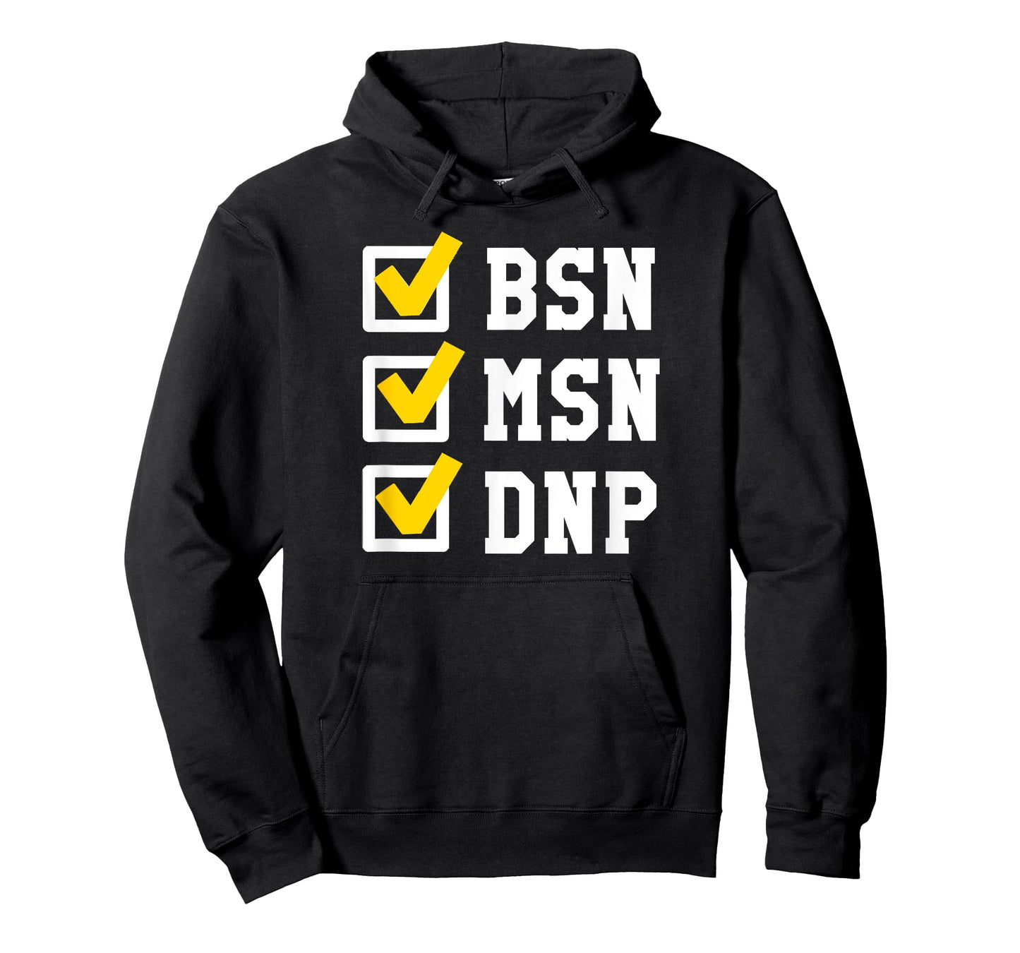 BSN MSN DNP Doctorate Degree Checklist Funny Graduation Gift T-Shirt