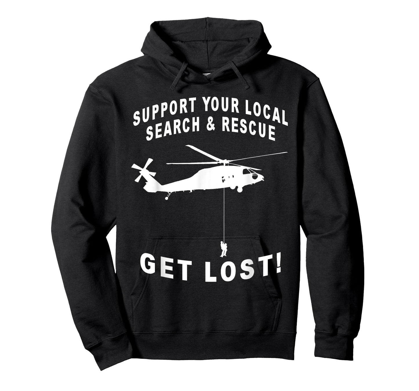 Support Your Local Search & Rescue, Get Lost! SAR Helicopter T-Shirt