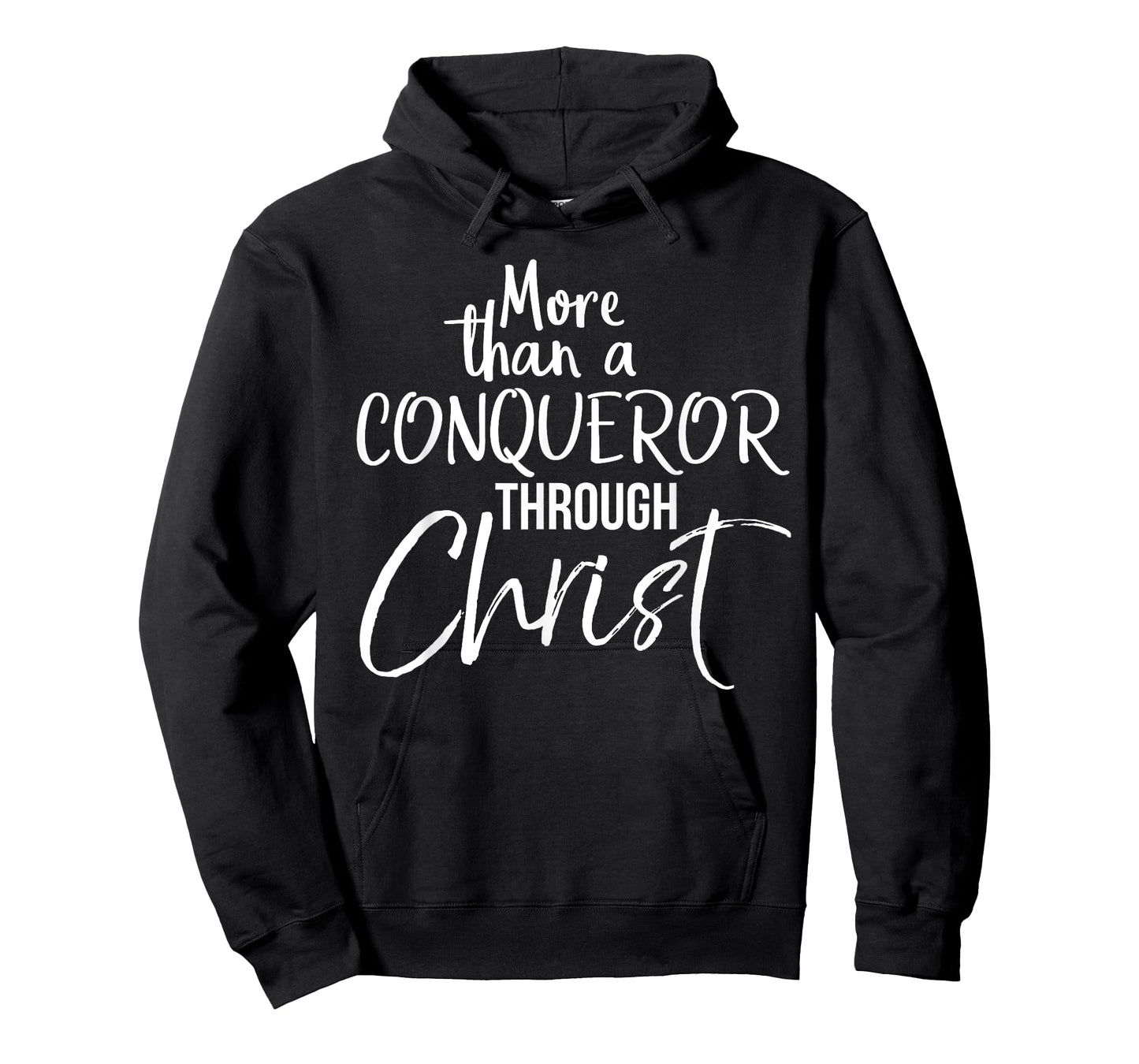 More Than A Conqueror Through Christ Bold Christian T-Shirt T-Shirt