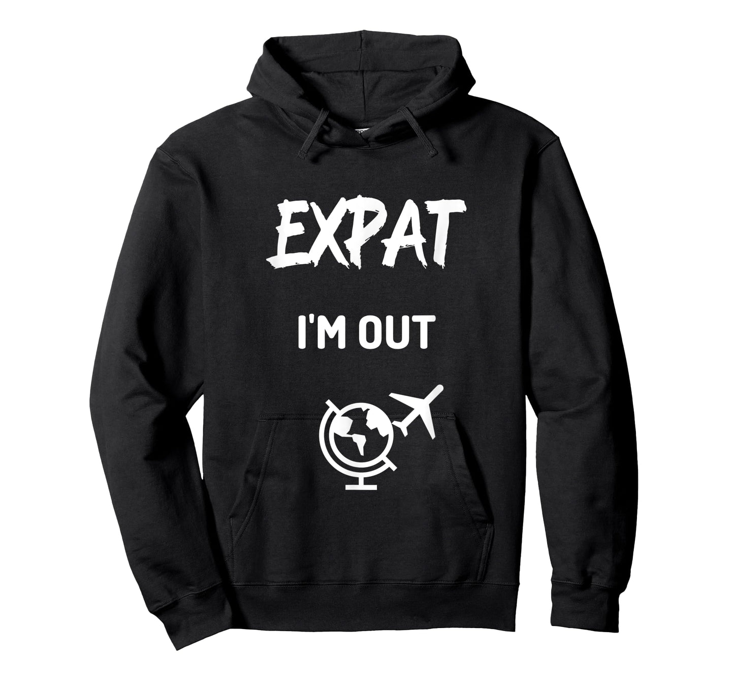 Expat I'm Out moving abroad funny Expat T-Shirt