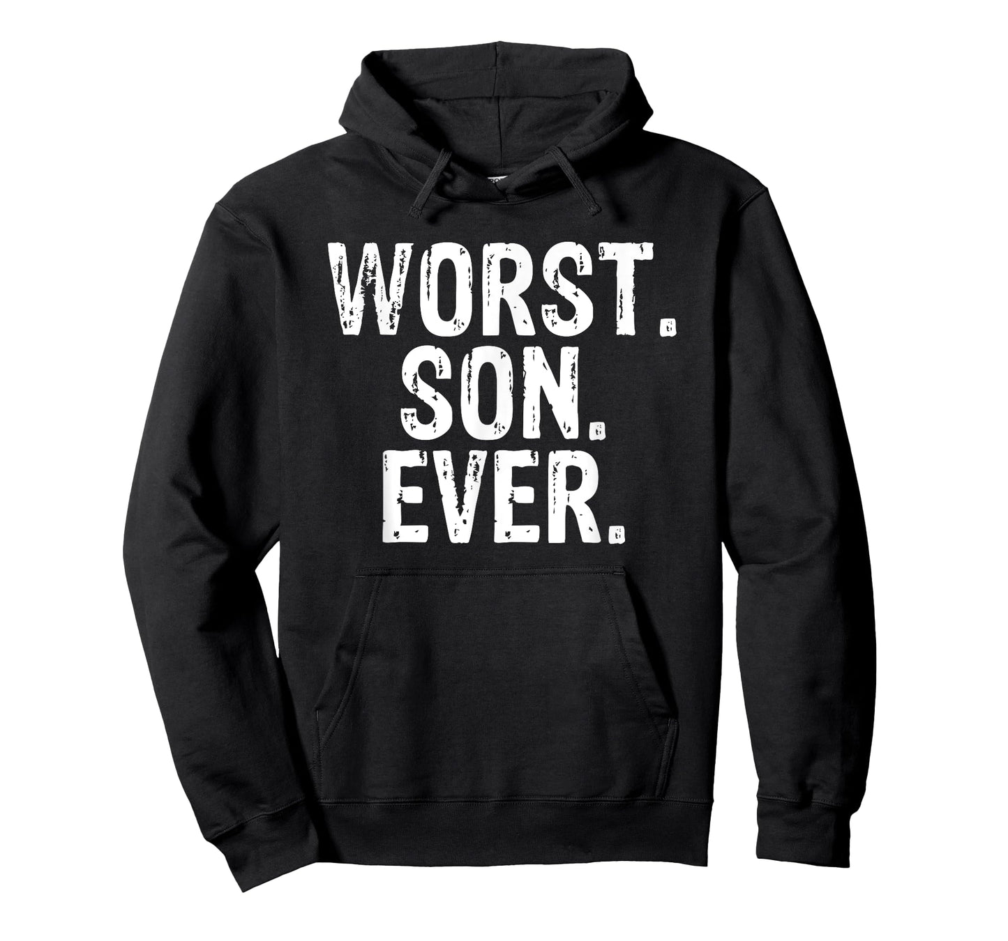 Worst Son Ever Funny Apparel Incredible Comedy T-Shirt