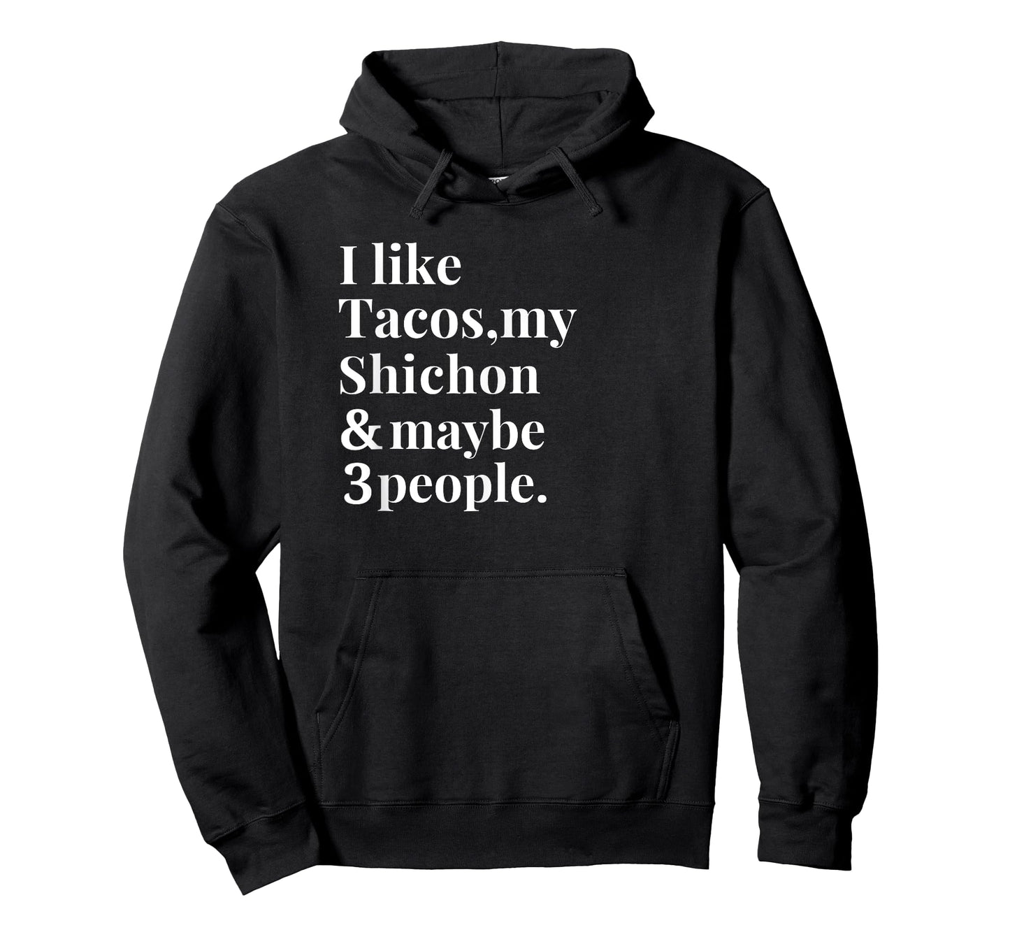 Shichon Dad Mom Owner Dog Tacos Lover Women Men Gift T-Shirt