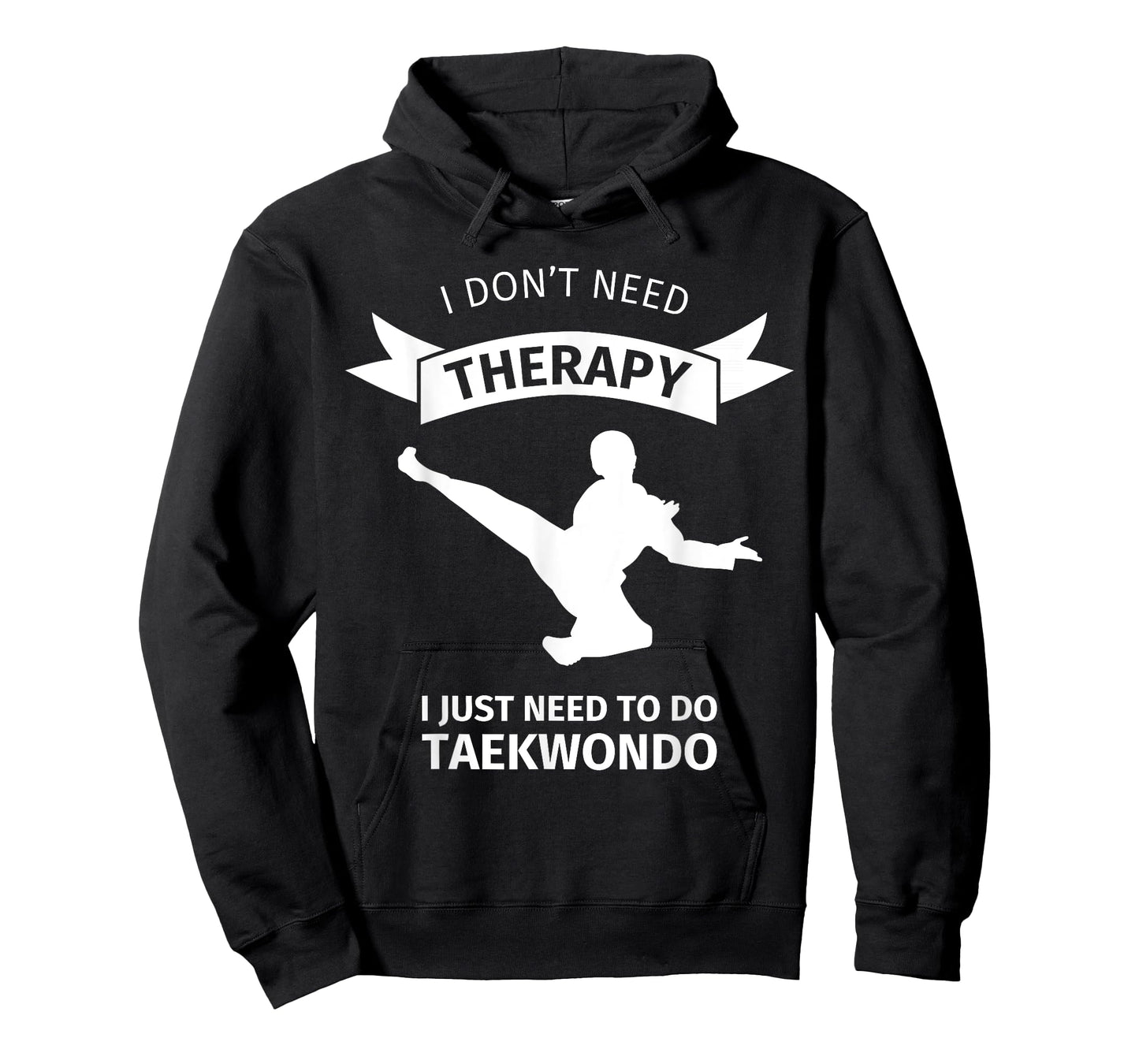 I don't need therapy ... Taekwondo instructor t shirt gift