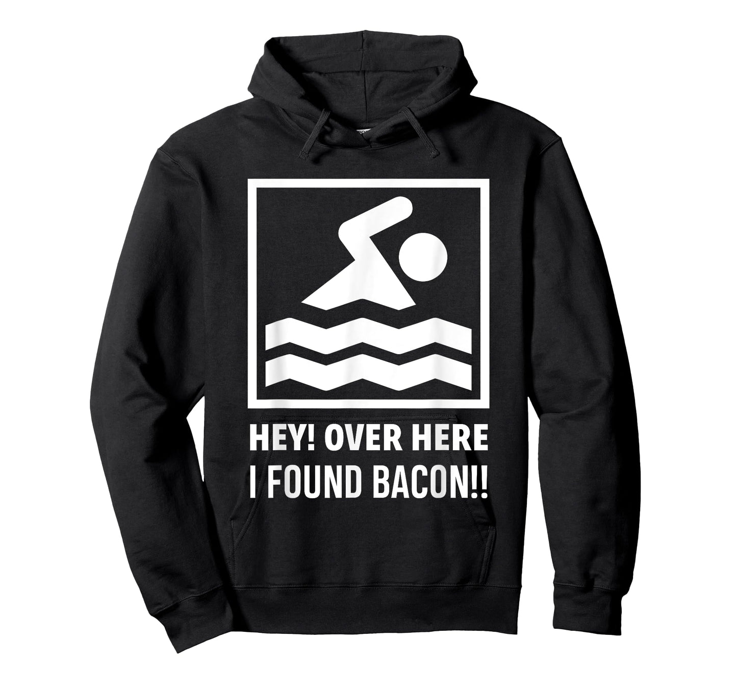 Hey Over Here I Found Bacon Funny Swimming Swimmer T-Shirt