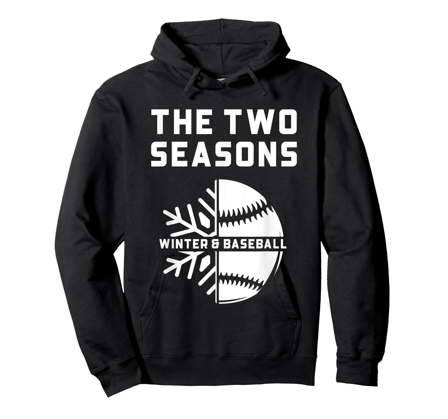 Fun Baseball Fans - 2 Seasons Winter & Baseball T-Shirt