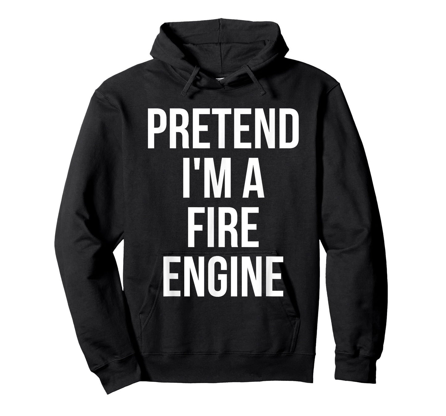 Pretend I'm a Fire Engine Shirt Adult Costume Halloween Red T-Shirt