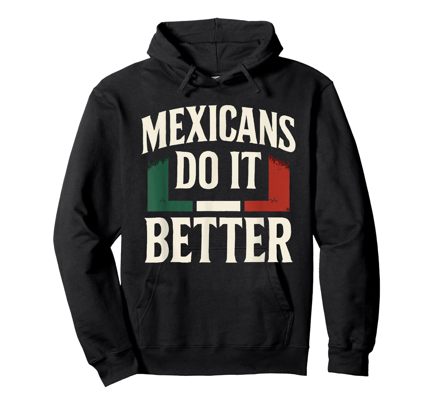 Mexicans Do It Better T-Shirt