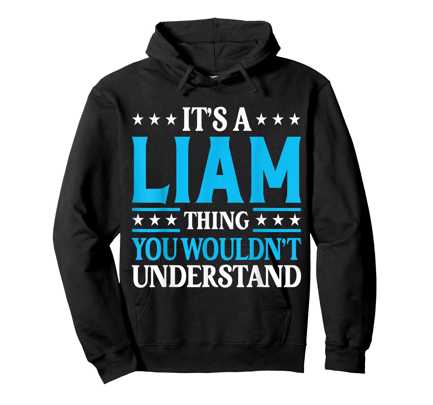 It's A Liam Thing Wouldn't Understand Personal Name Liam T-Shirt