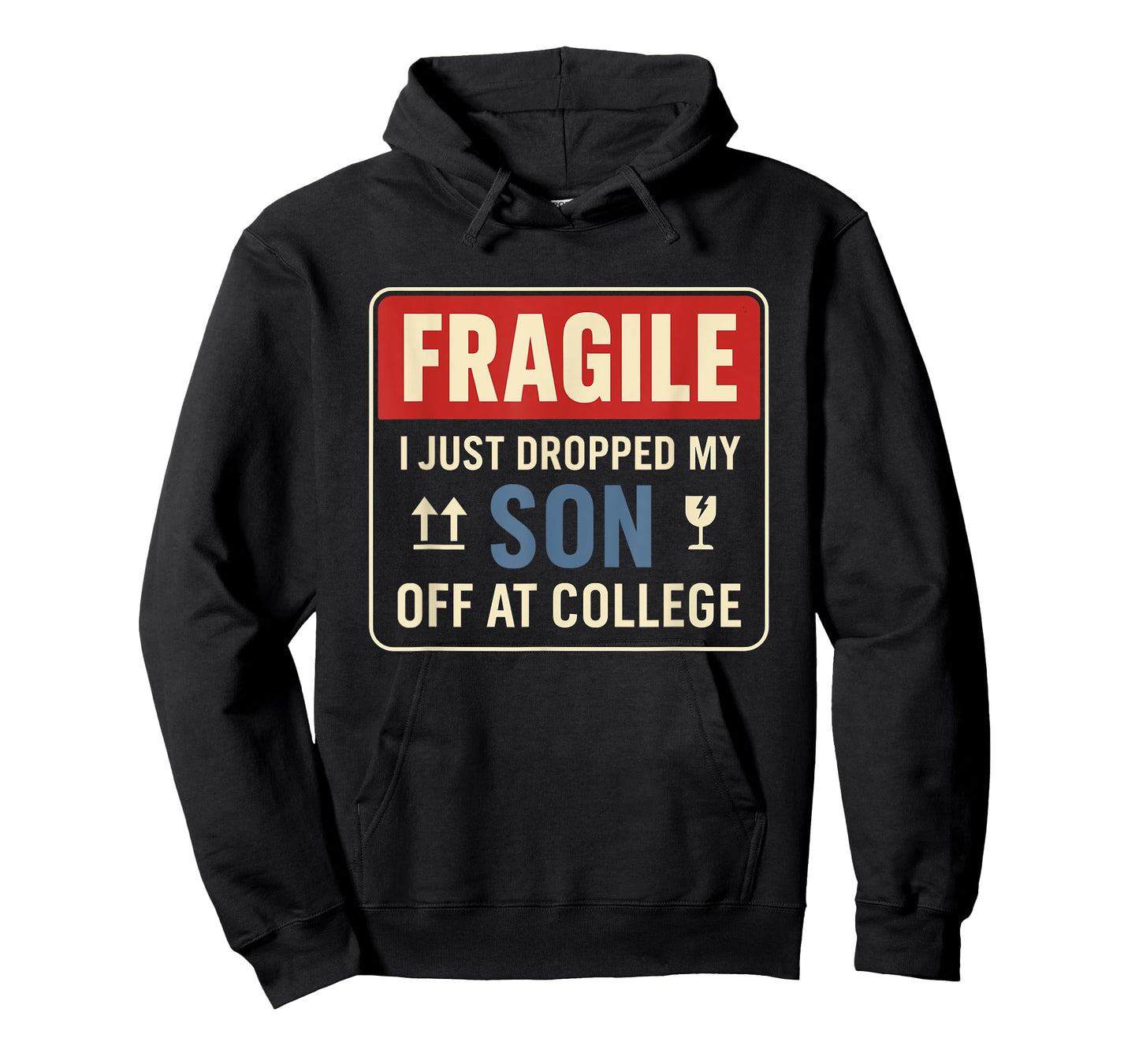 Fragile Emotional Son Starts College Away from Home T-Shirt
