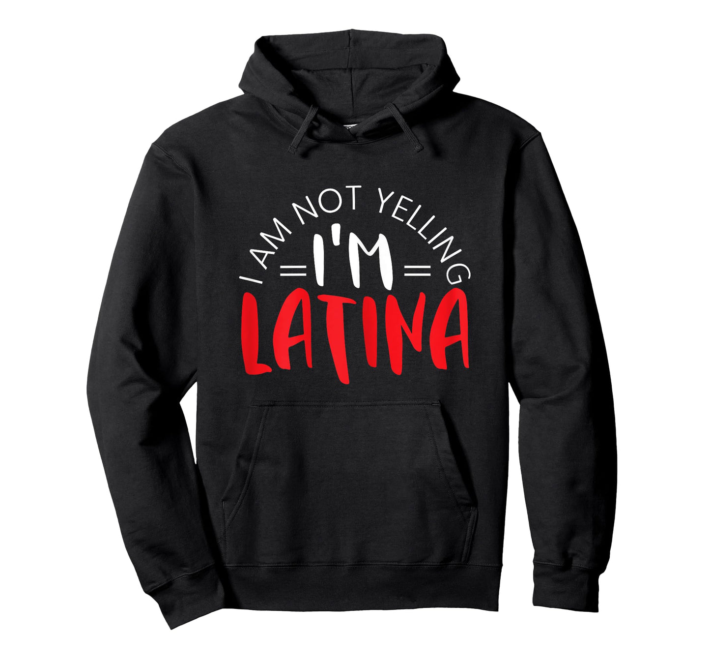I Am Not Yelling I'm A Latina Mexican Puerto Rican Roots T-Shirt