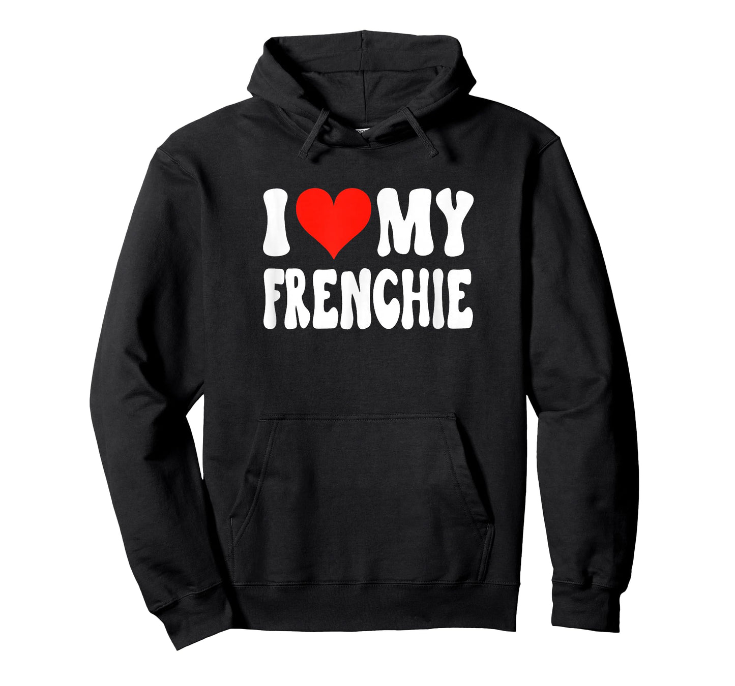 I Love My Frenchie - Dog - Heart Cute Funny Pet T-Shirt
