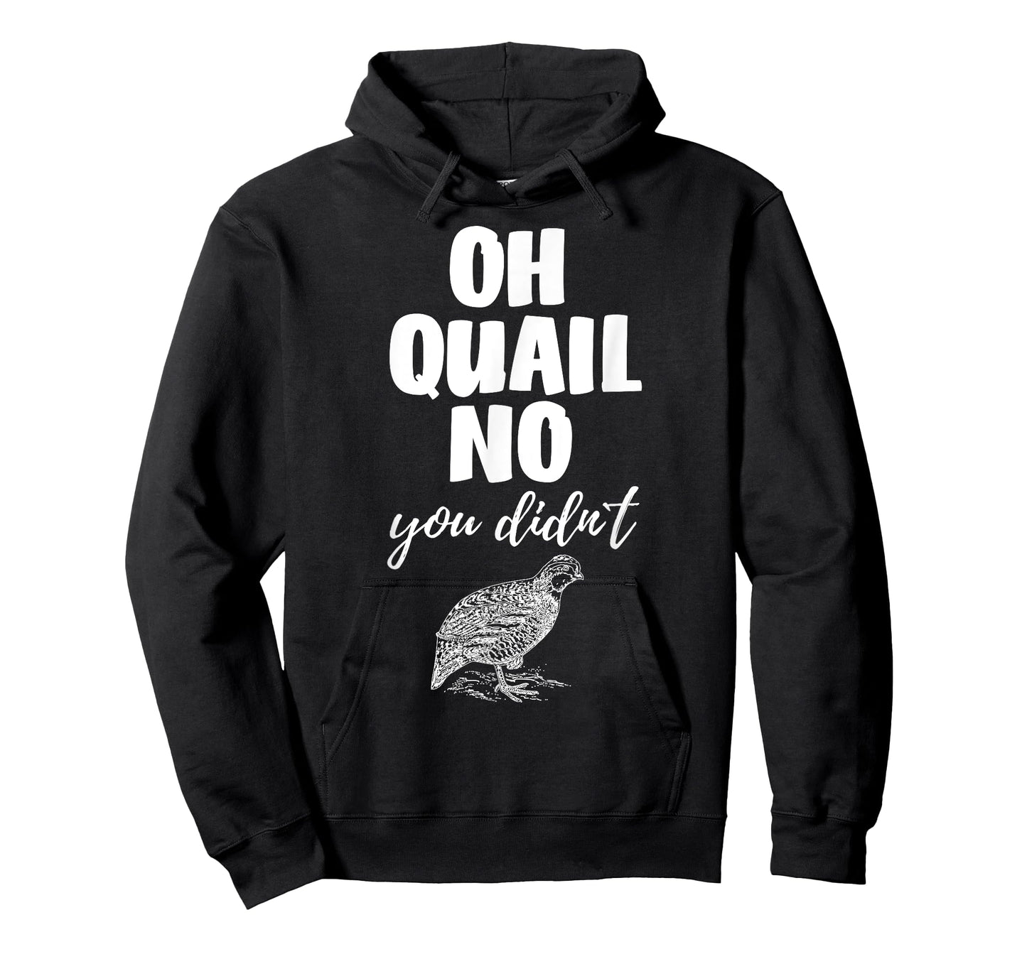 Funny Quail Hunting Tees Oh Quail No You Didn't Quail Hunting Pun Design T-Shirt
