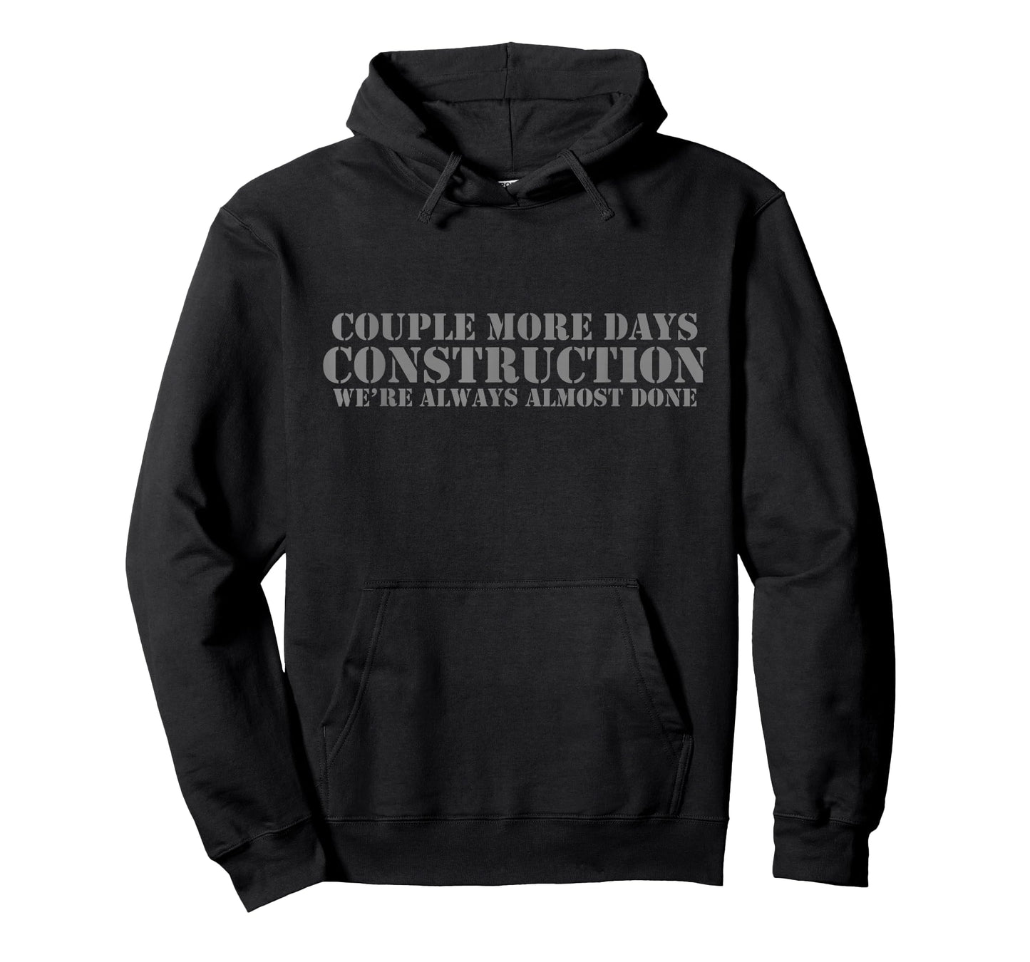 Always Almost Done T-Shirt