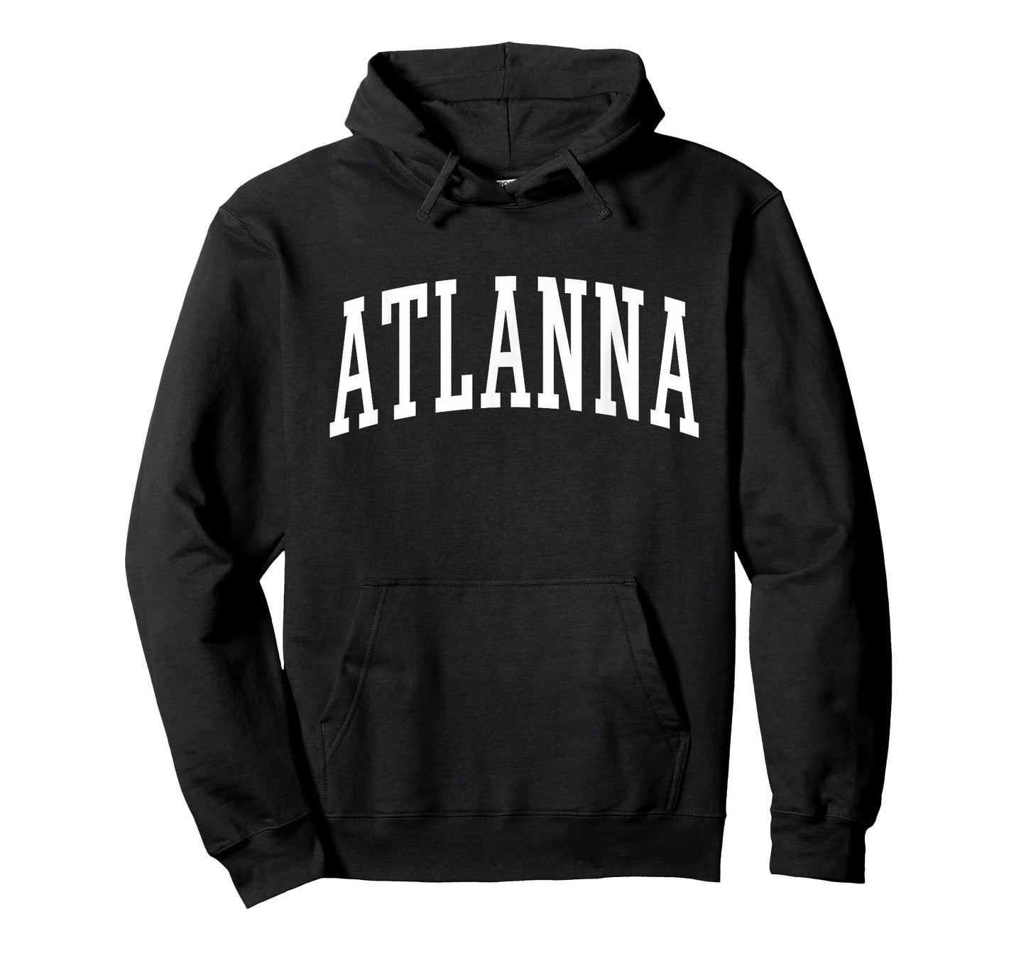 ATLANNA Funny Atlanta Pronunciation T-Shirt