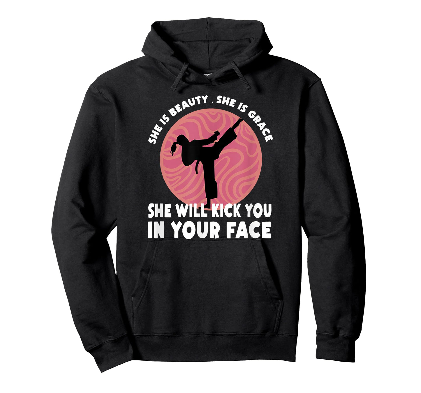 She Is Beauty She Is Grace She Will Kick You In The Face T-Shirt