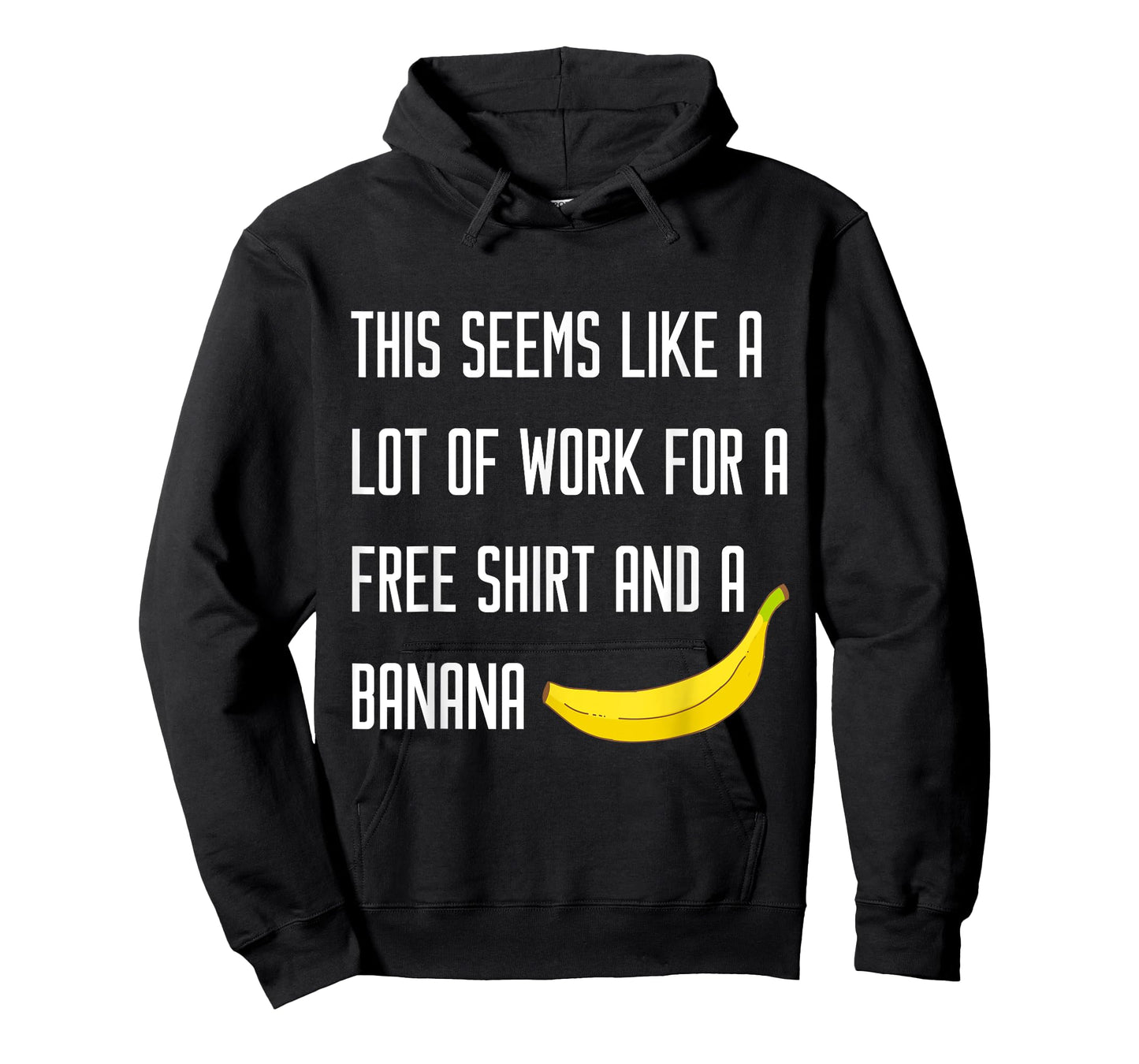 SEEMS LIKE A LOT OF WORK FOR A FREE BANANA Running T Shirt T-Shirt