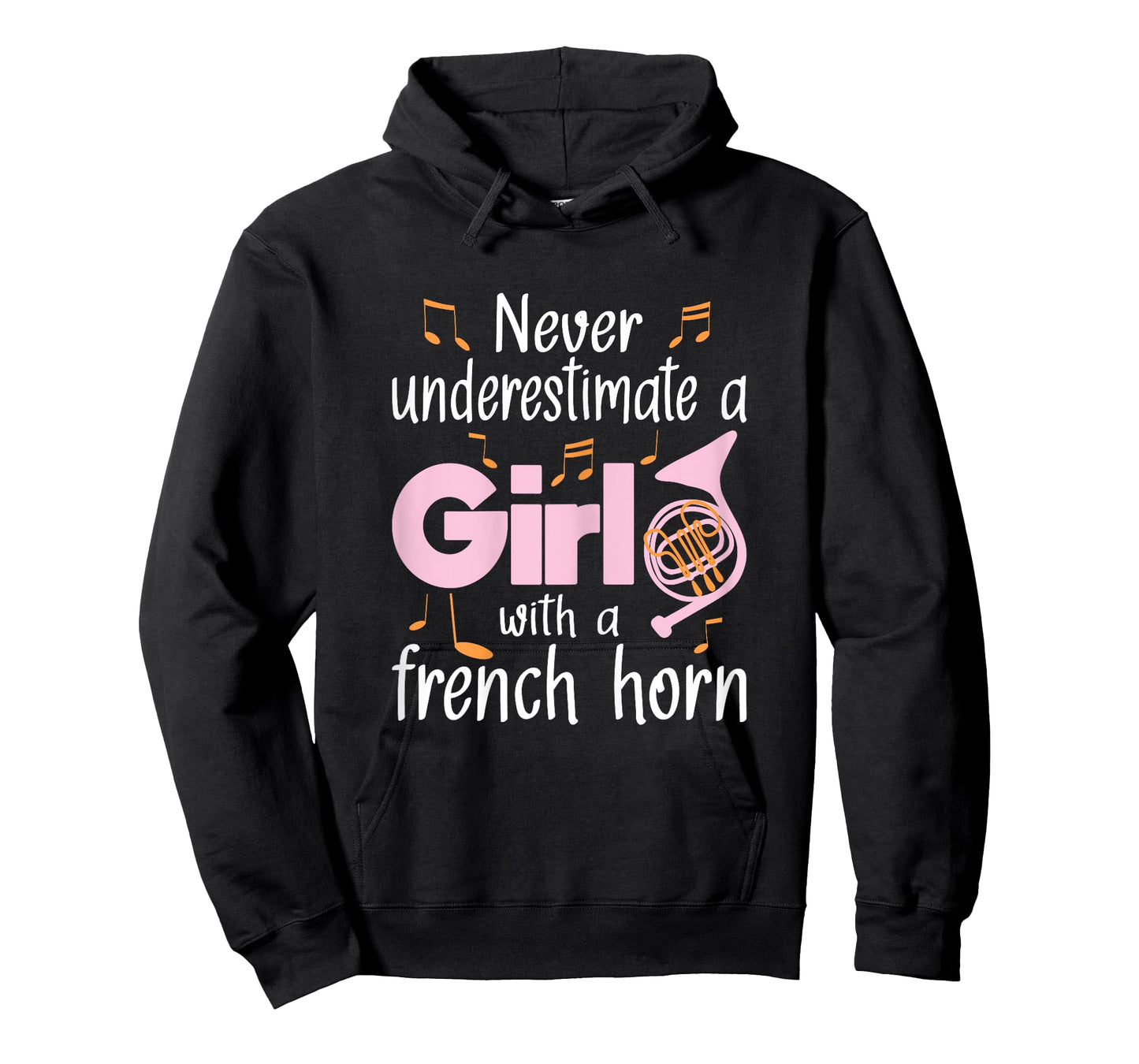 Never Underestimate A Girl With A French Horn French Hornist T-Shirt