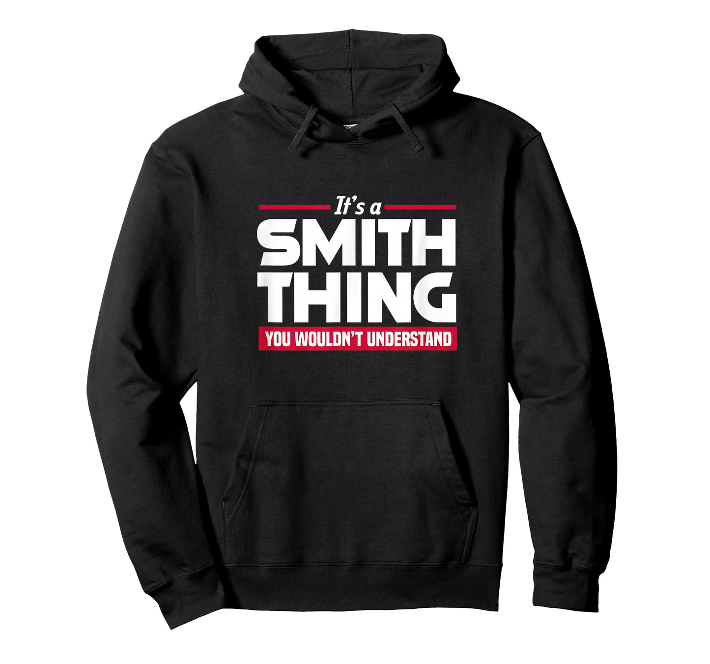It's A Smith Thing You Wouldn't Understand Family Name T-Shirt