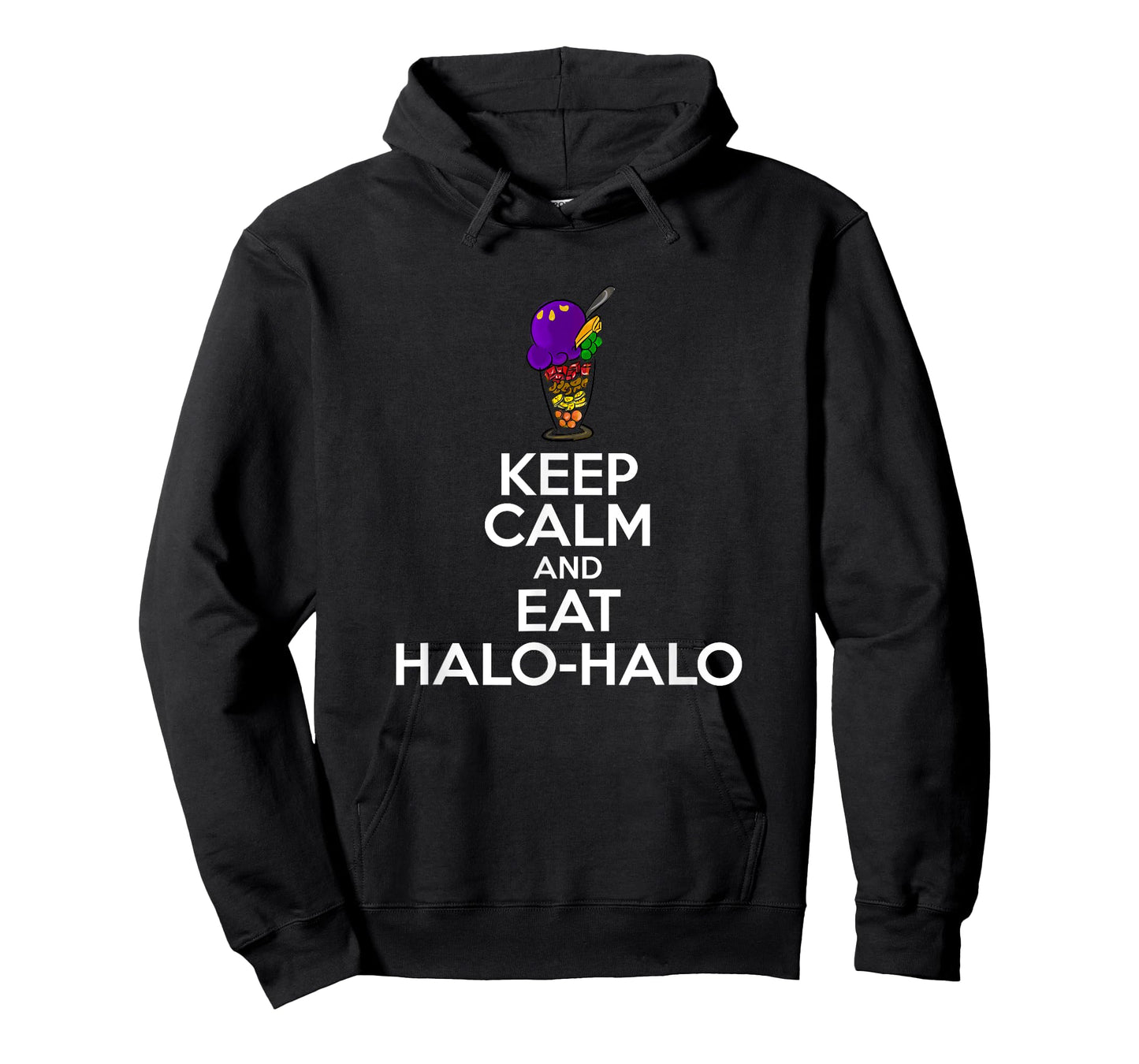 Keep Calm And Eat Halo-Halo Funny Filipino Saying Novelty T-Shirt