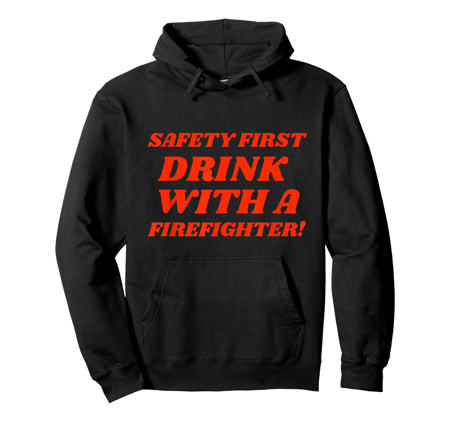 Funny Fireman T-Shirt Safety First Drink With Firefighter T-Shirt