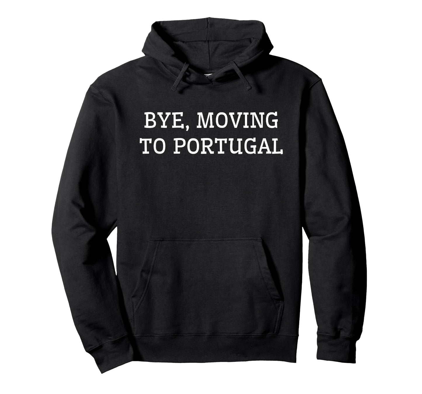 Bye, Moving To Portugal T-Shirt