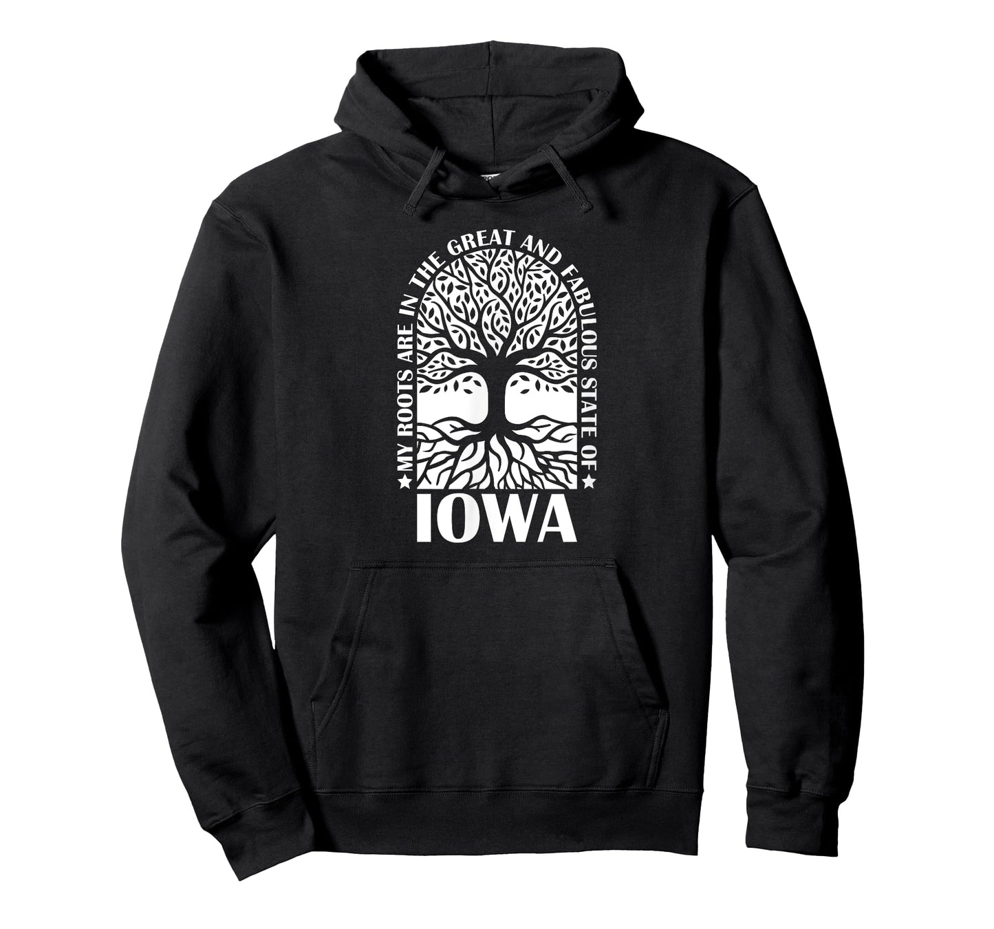 My Roots Are In The Great And Fabulous State Of Iowa T-Shirt
