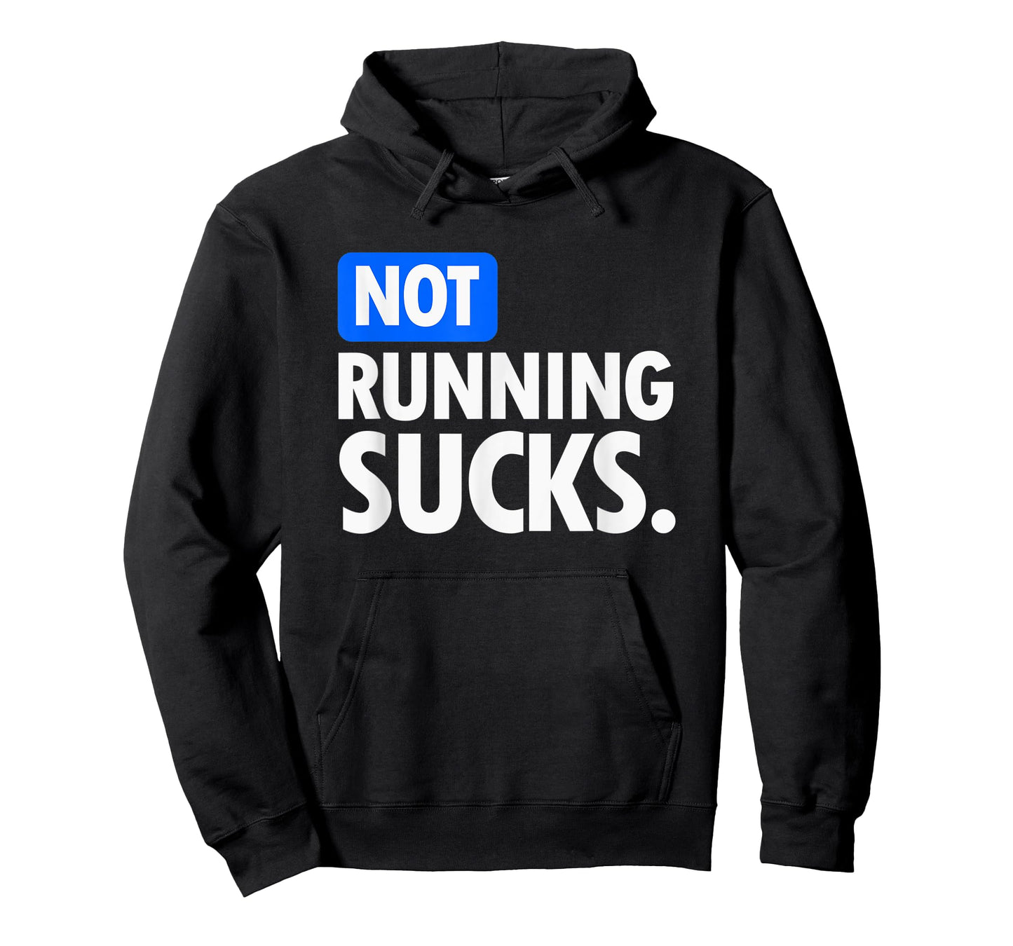 Running - Not Running Sucks T-Shirt