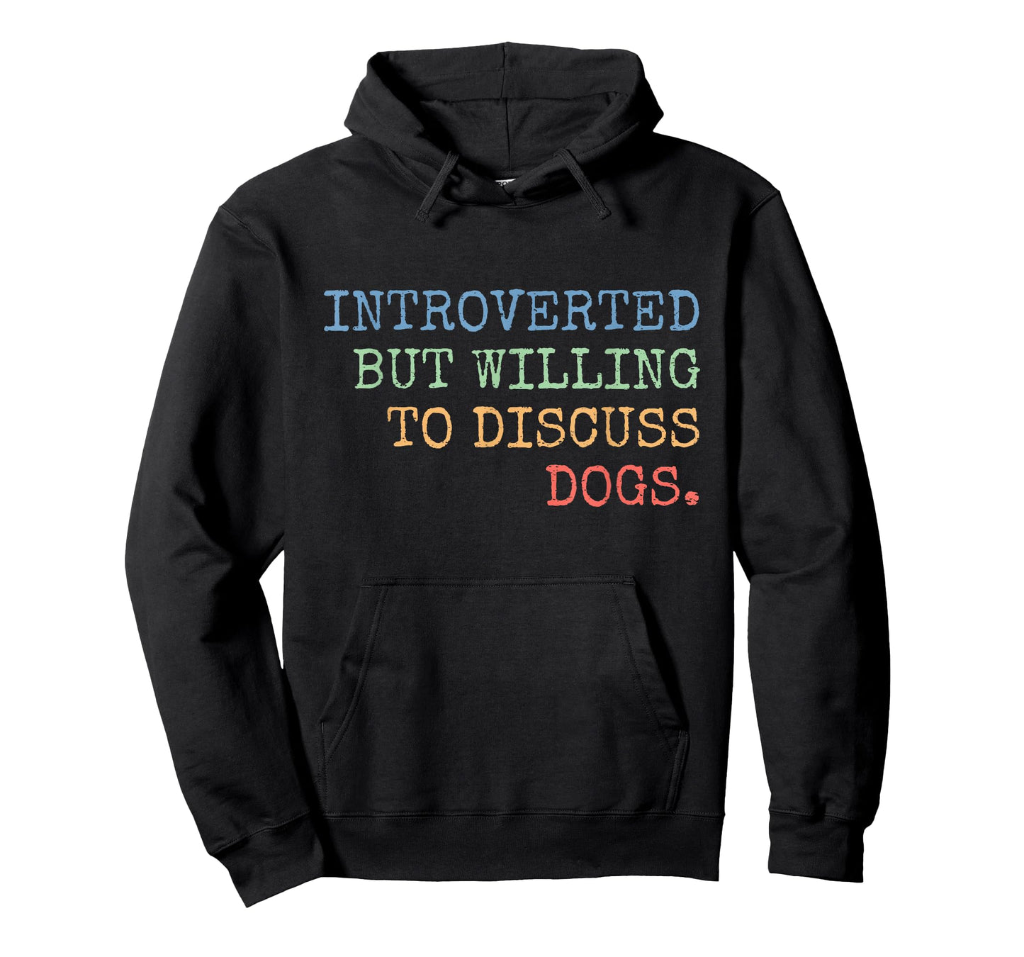 Introverted But Willing To Discuss Dogs Gift T-Shirt