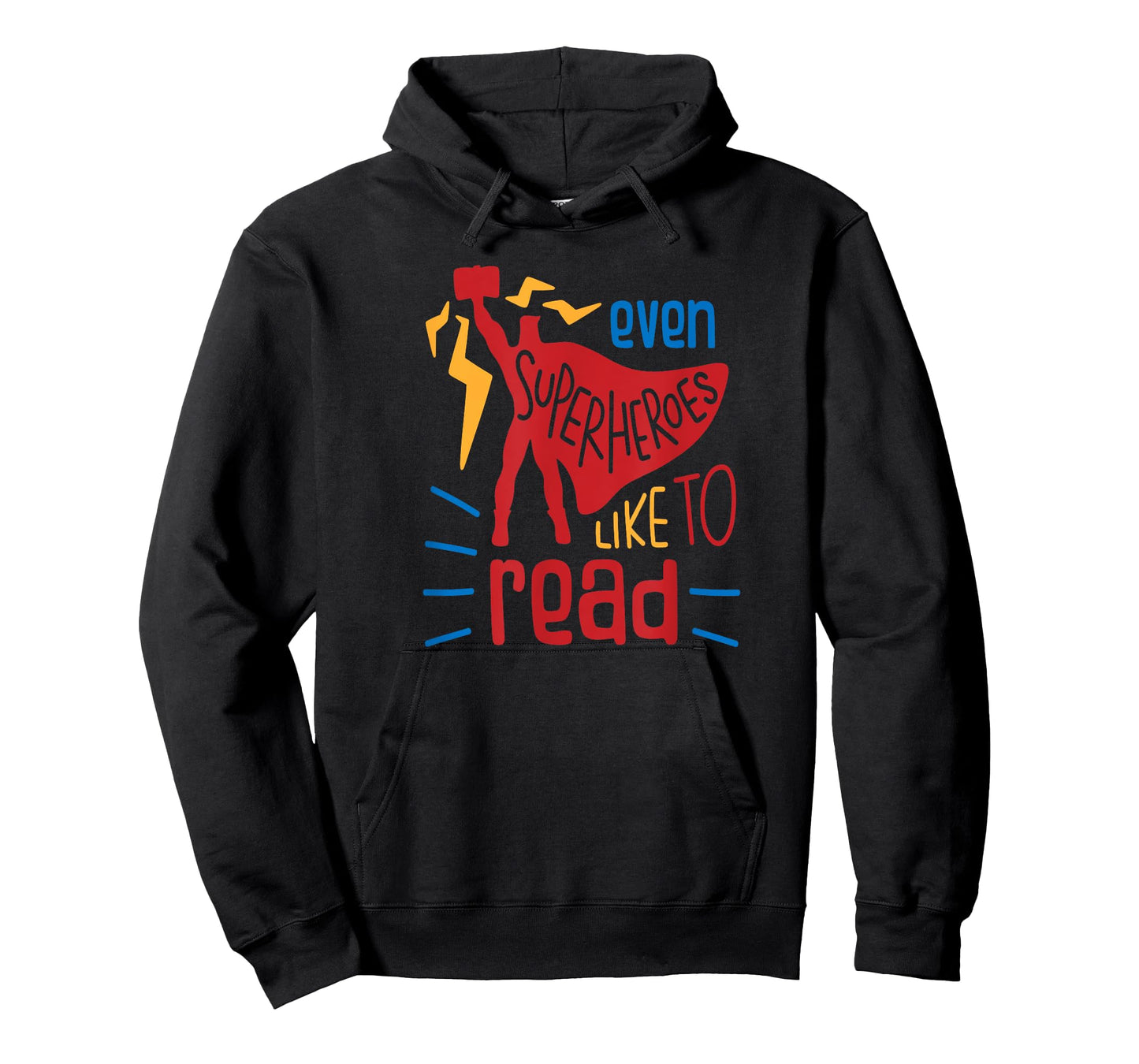 Even Superheroes Like To Read Books Library Reading Teacher T-Shirt