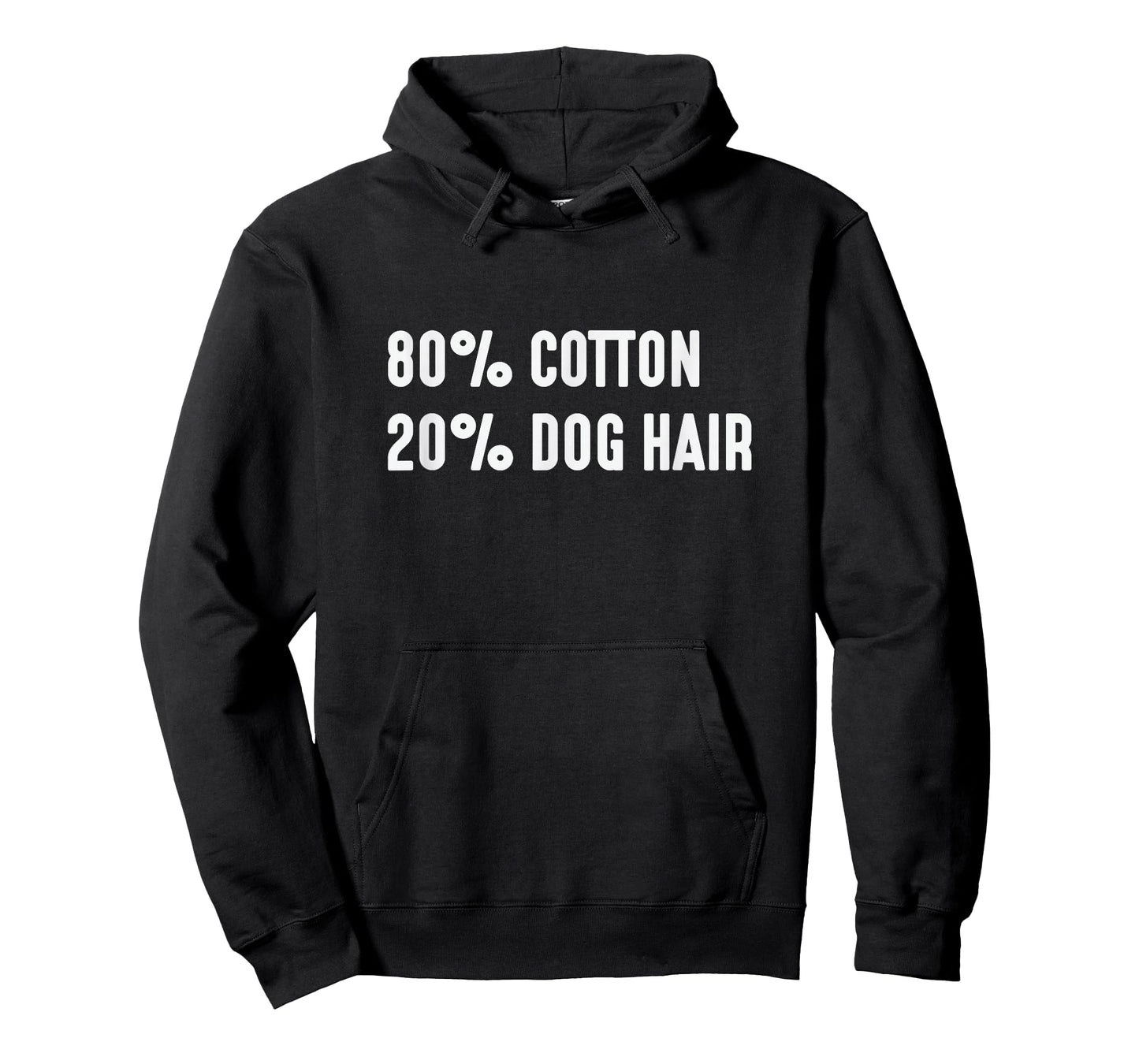 80% Cotton 20% Dog Hair Hilarious Tshirt Tee Shirt T-Shirt