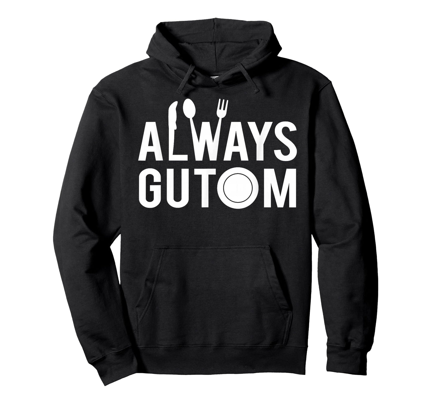 Always Gutom Filipino Food Philippines Adobo T-Shirt