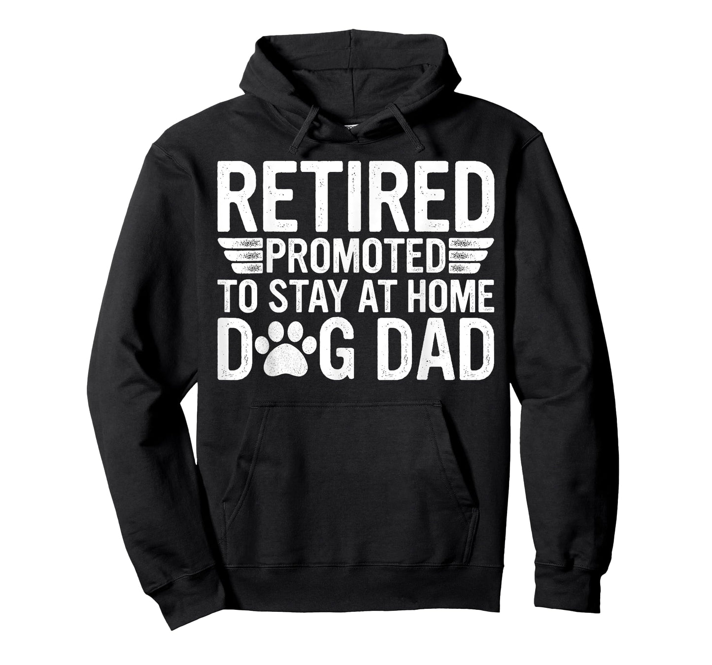 Groovy Retired Promoted To Stay At Home Dog Dad Father's Day Men Women T-Shirt