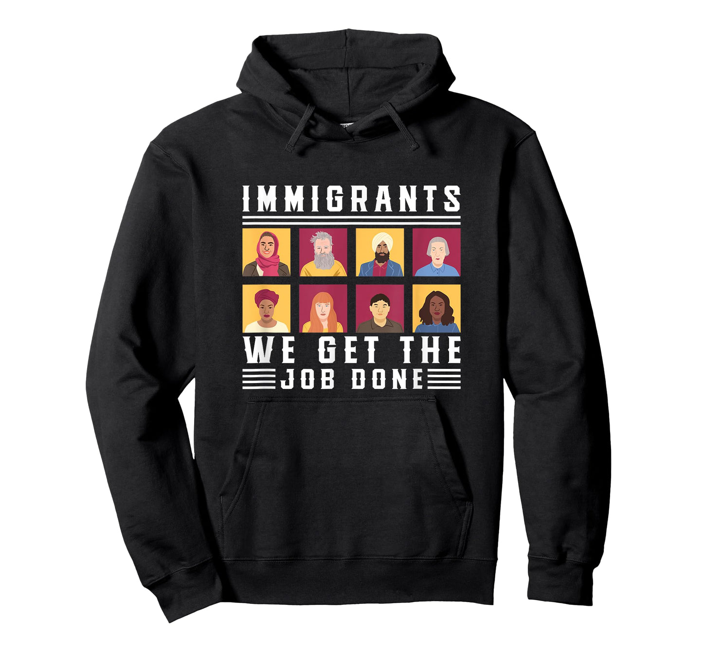 Immigrants We Get The Job Done Expats T-Shirt