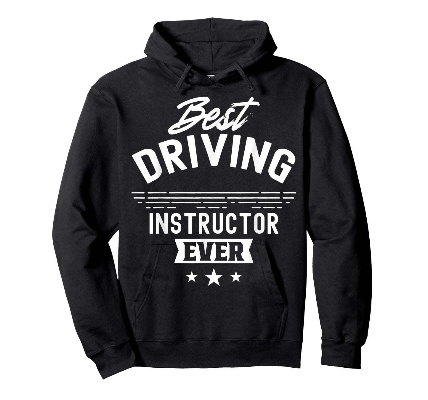Best Driving Instructor Ever Teacher Sayings Drive T-Shirt for Men Women