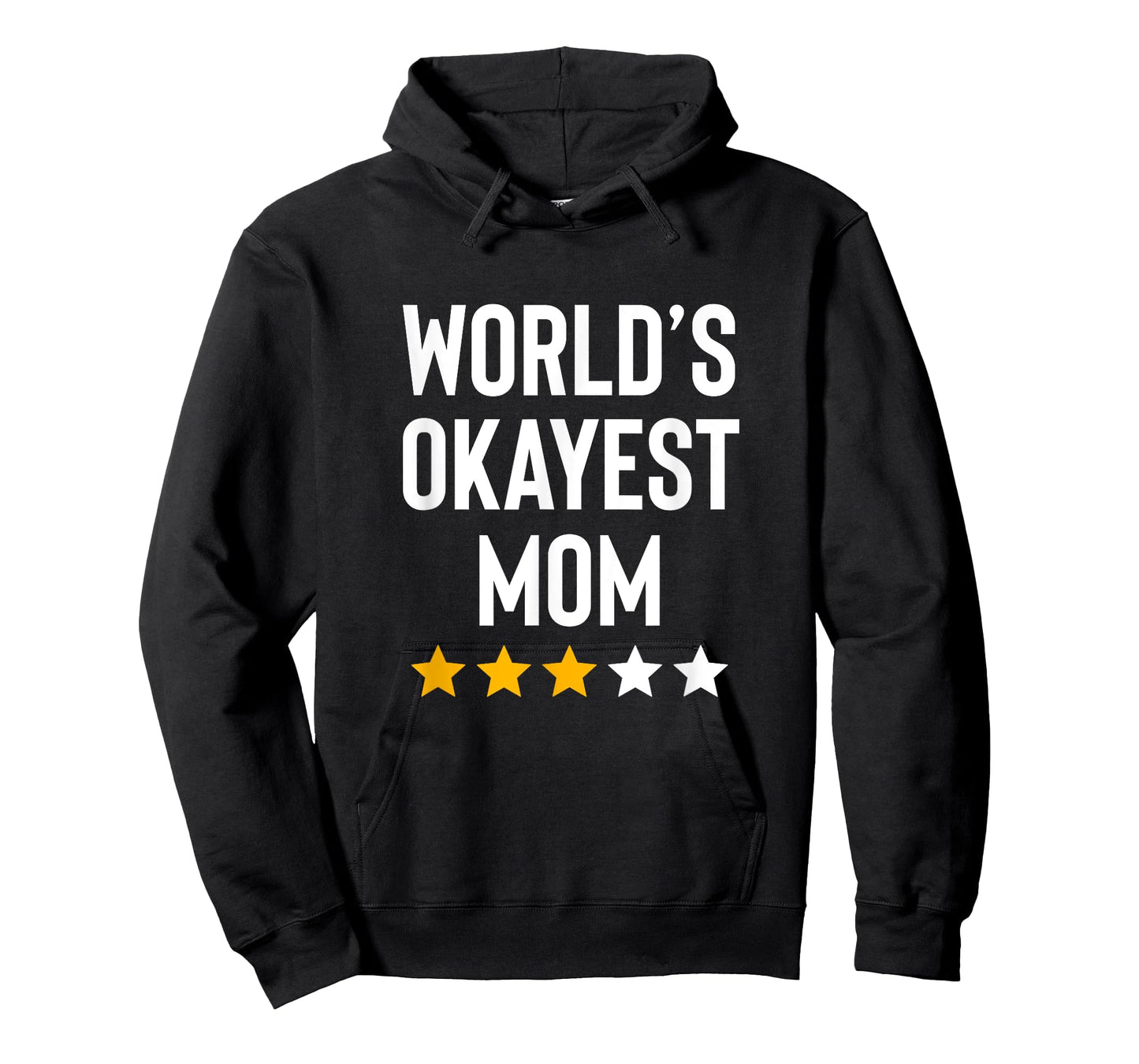 Worlds Okayest Mom Family Son Daughter Funny Mothers Day T-Shirt