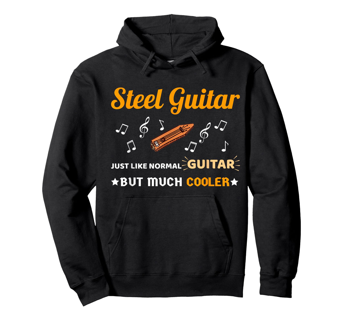 Steel Guitar Shirt Just Like Normal Guitar Much But Cooler T-Shirt
