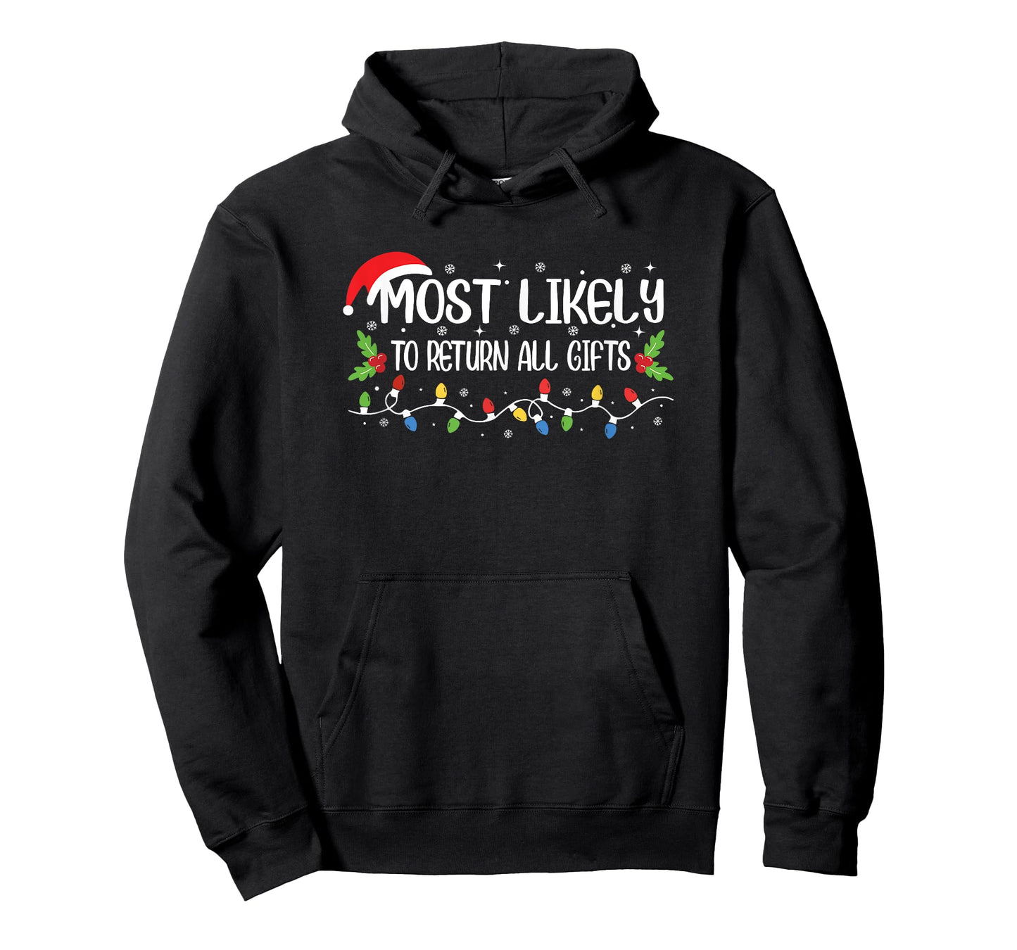 Funny Christmas Most Likely to Return All Gifts T-Shirt