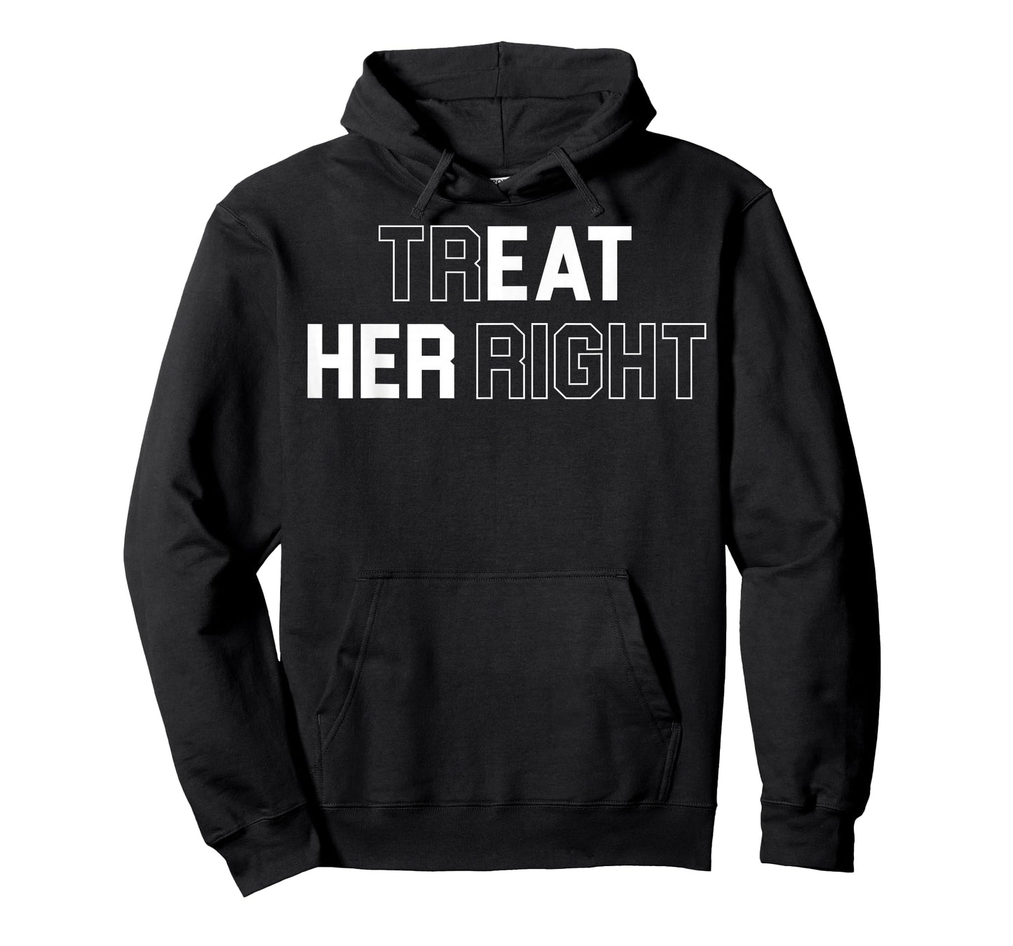 Treat Her Right Funny Eat Her T-Shirt