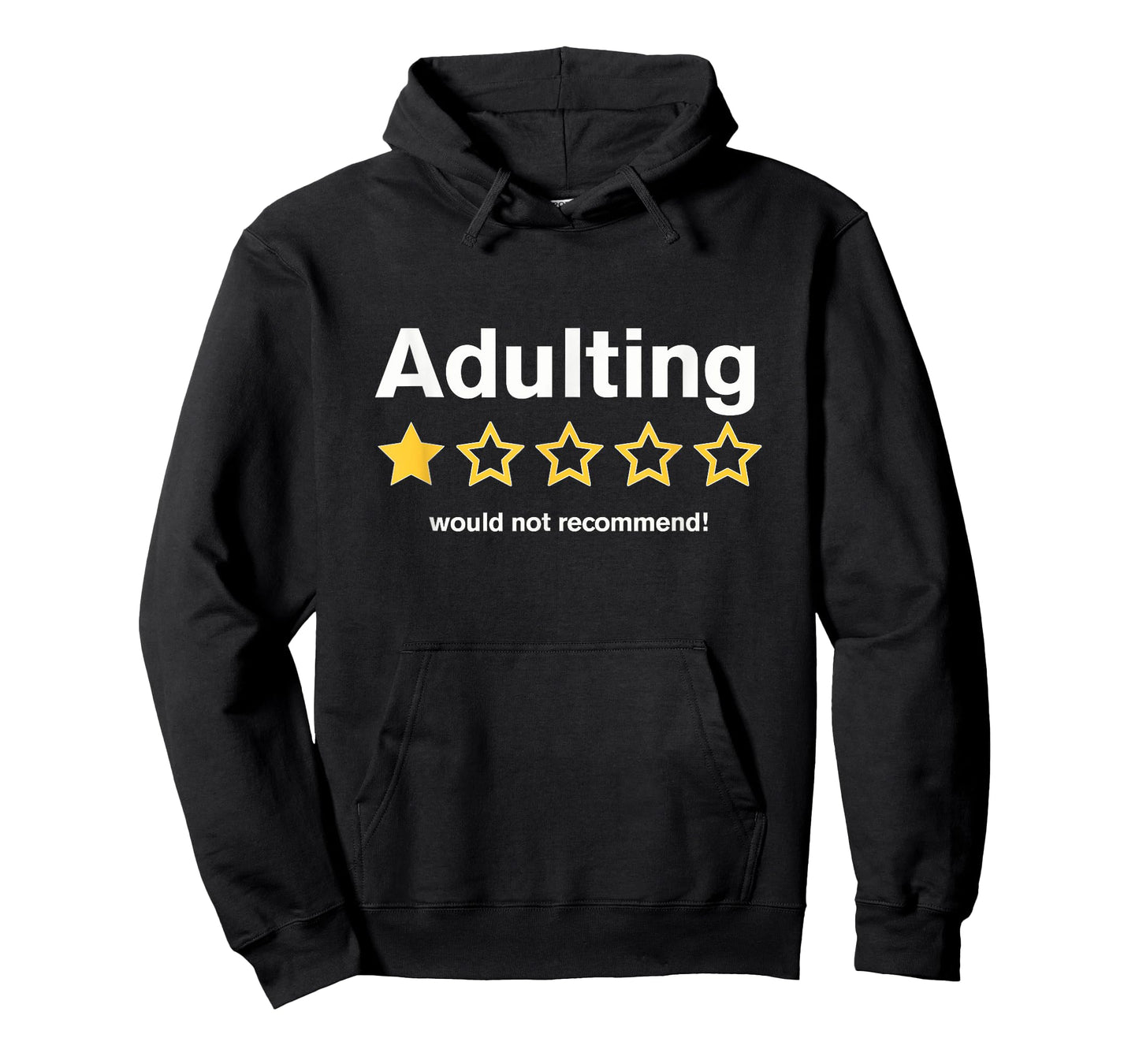 Adulting Would Not Recommend Funny Review One Star T-Shirt
