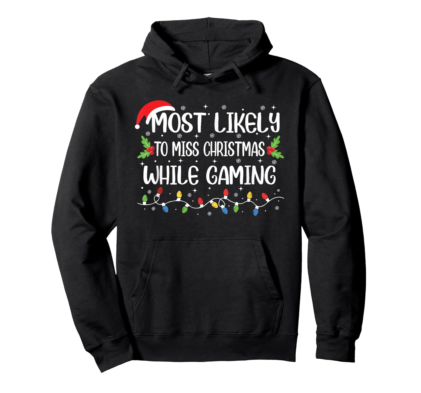 Funny Gamer Most Likely to Miss Christmas While Gaming T-Shirt
