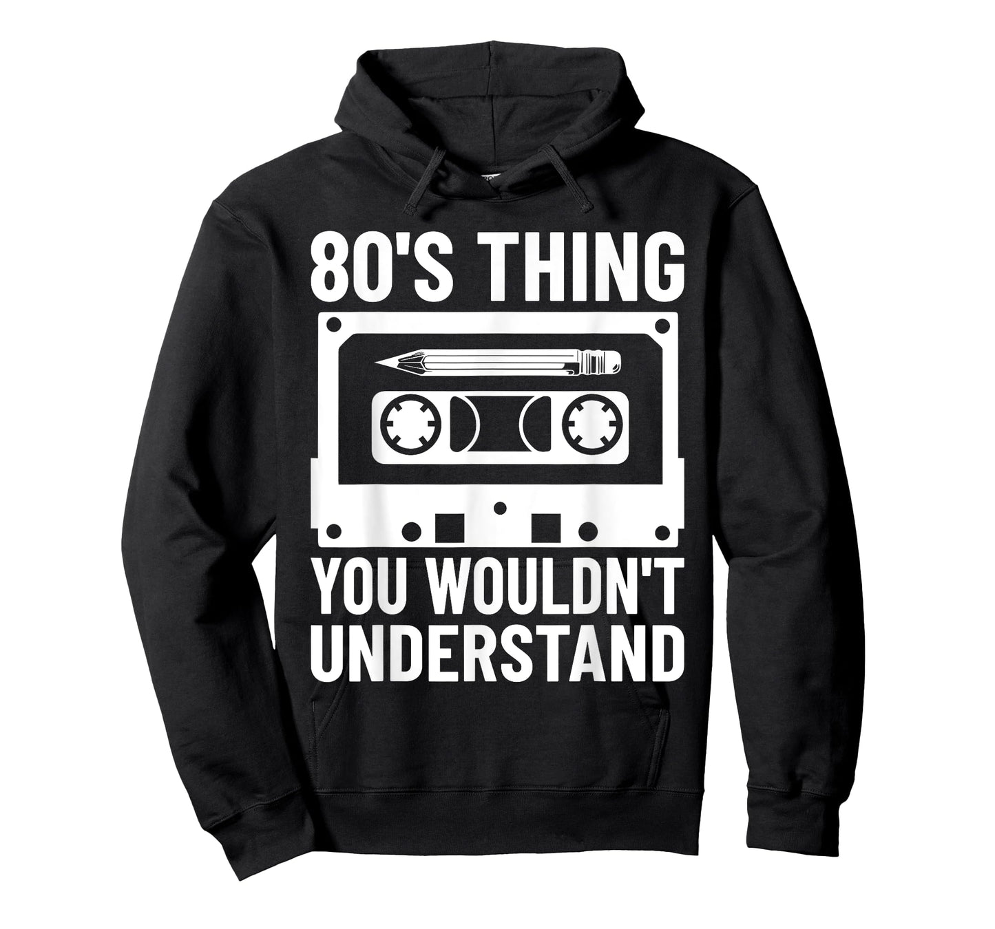 80's Thing You Wouldn't Understand Funny Cassette Outfit 80s T-Shirt