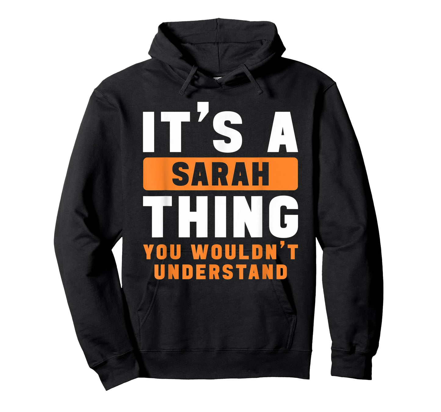 It's A Sarah Thing You Wouldn't Understand Sarah Name T-Shirt
