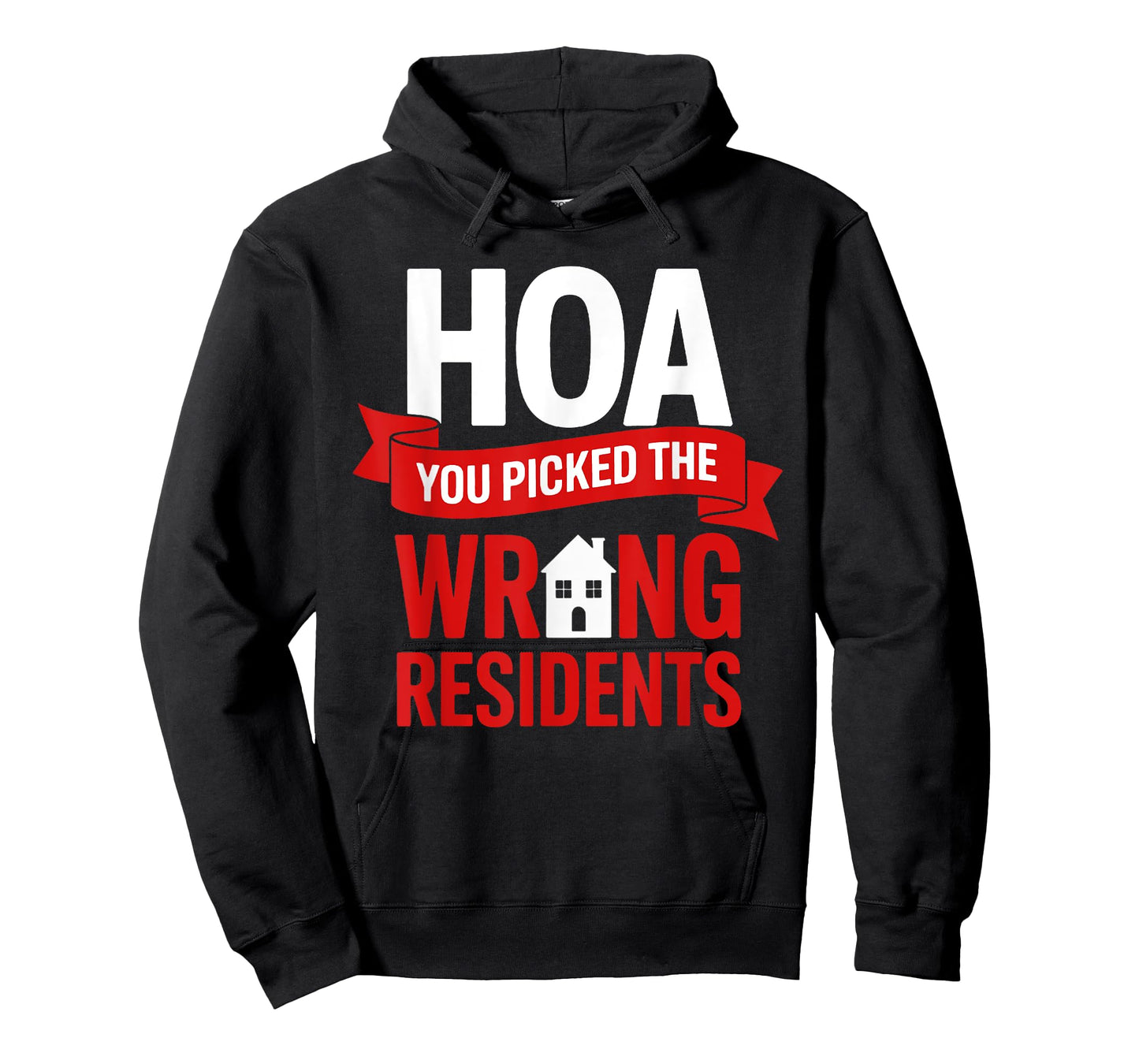 Funny Anti Home Owners Association HOA Hater T-Shirt
