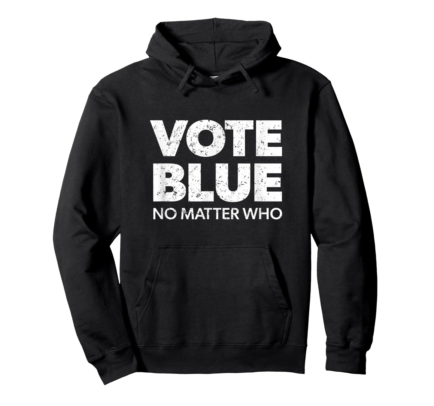 Vote Blue No Matter Who - Democrat Gift Blue T-Shirt