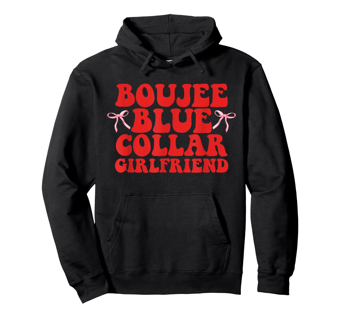 Boujee Blue Collar Girlfriend Funny Design T-Shirt