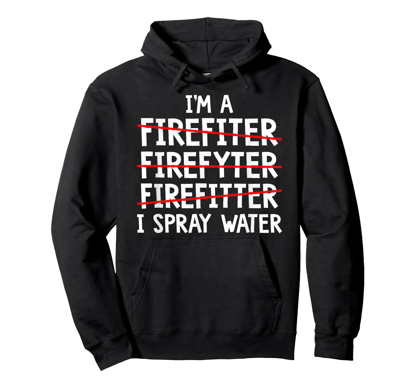 I'm A Firefighter Fireman Firefighting Fire Truck T-Shirt
