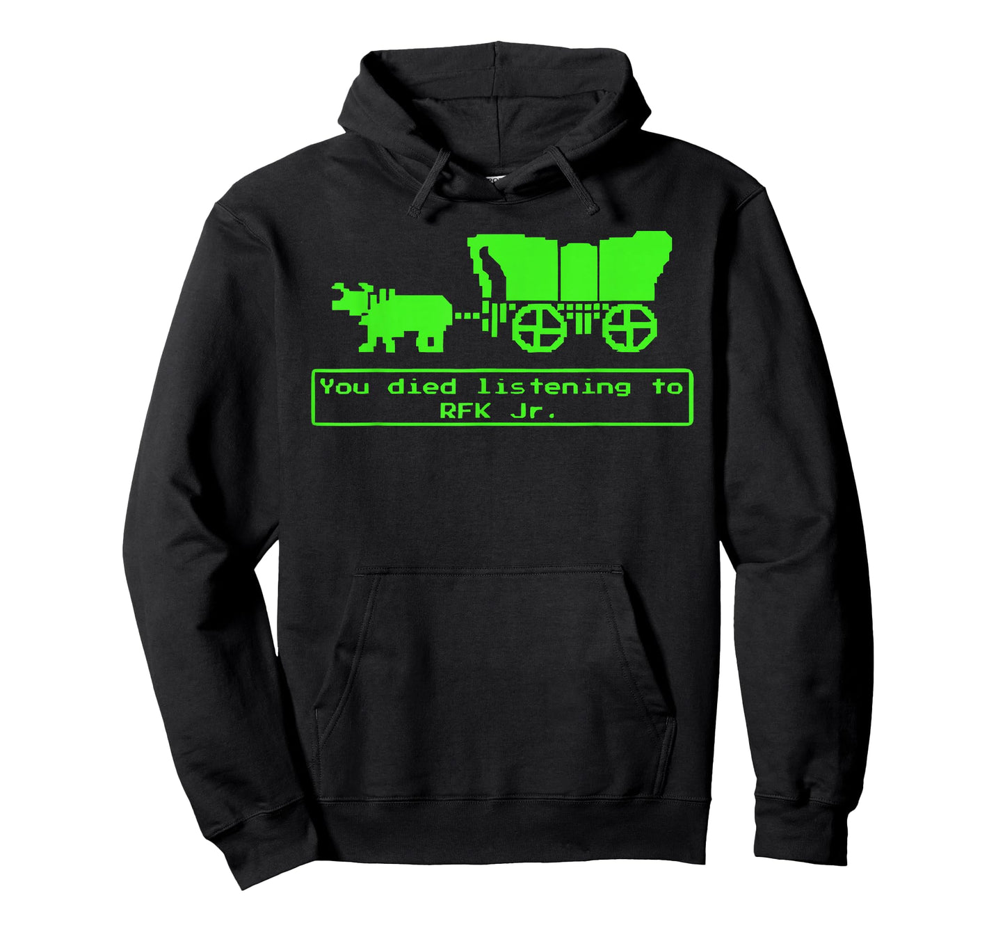 You Have Died from Listening to RFK Jr T-Shirt